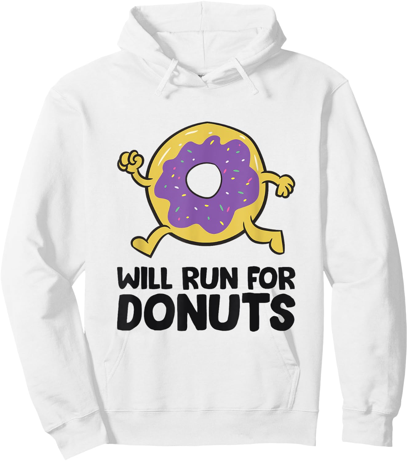 Will Run For Donuts Funny Donuts Running Hoodie - Hoodie | White