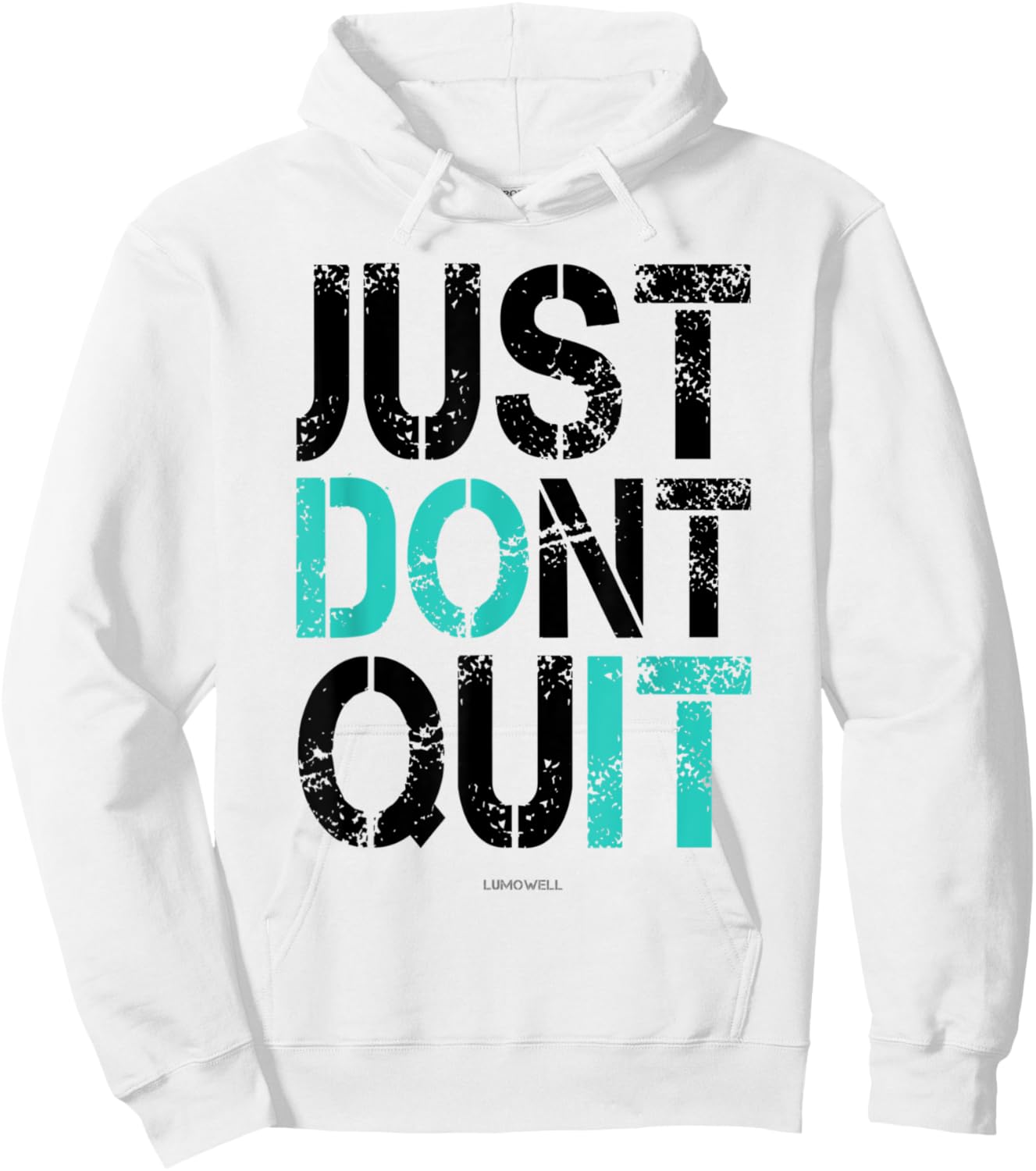 Just Dont Quit Shirt - Just Do It Motivational Hoodie - Hoodie | White