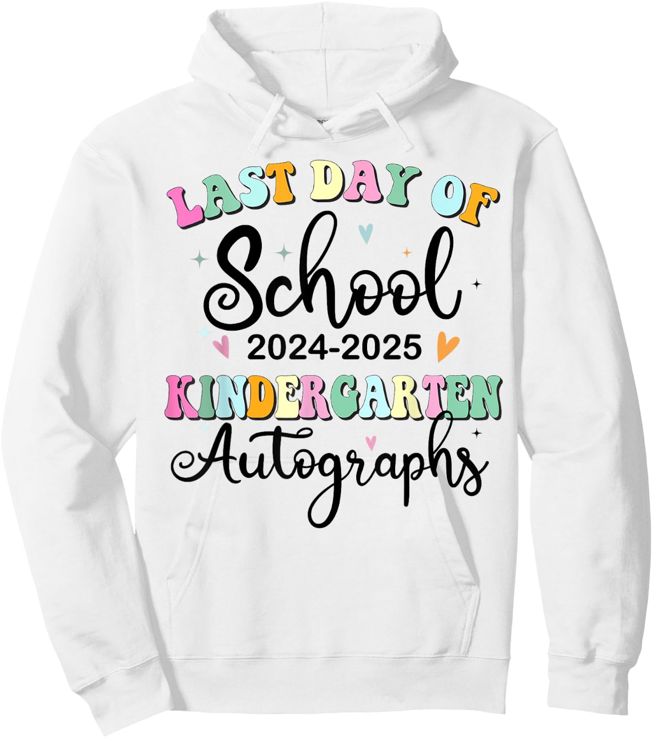 Last Day of School Autograph Kindergarten Boys Girls Summer Hoodie - Hoodie | White