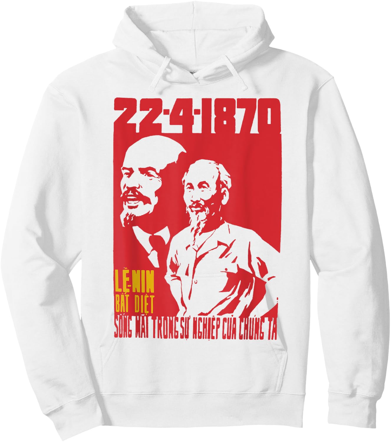 Lenin Lives In Our Lives - Vintage Vietnam Propaganda Hoodie - Hoodie | White