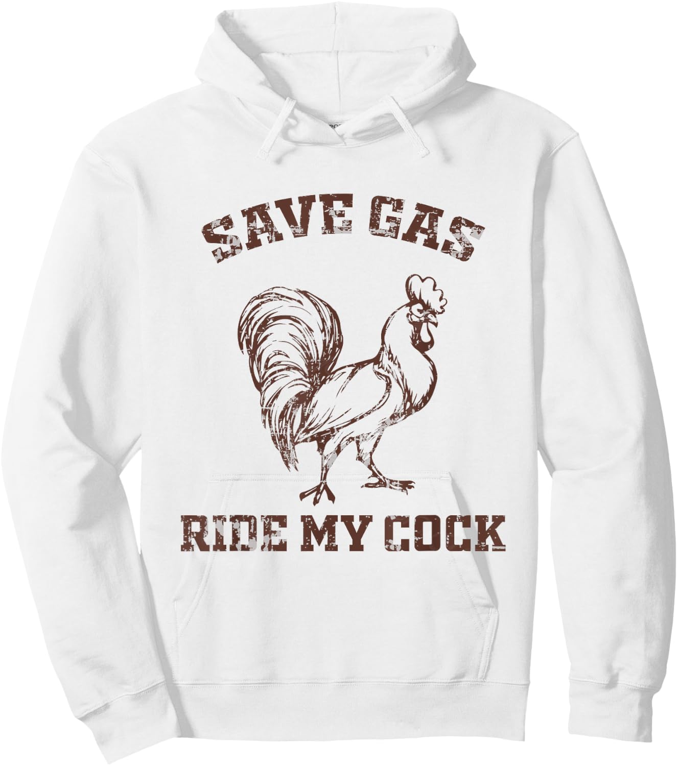 Save Gas Ride My Cock - Rooster Lover Hoodie - Hoodie | White