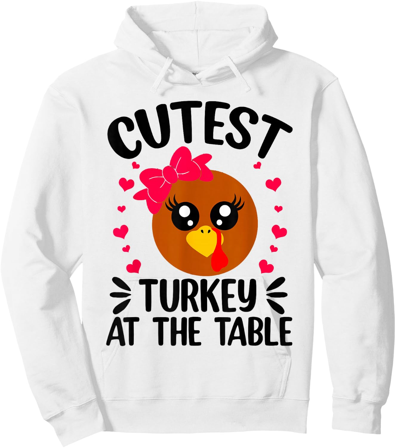 Thanksgiving Girl Cutest Turkey At The Table Hoodie - Hoodie | White