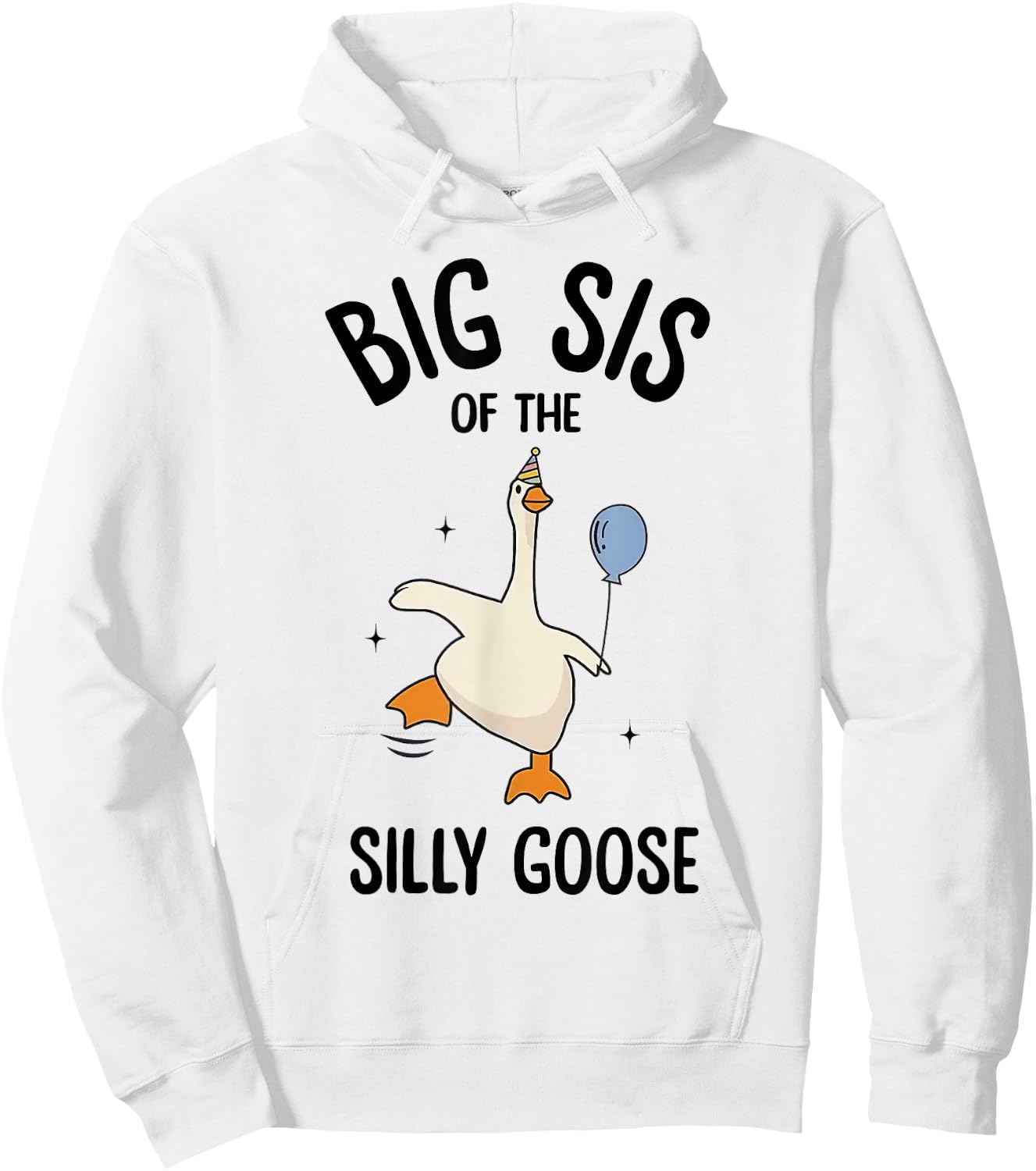 Big Sis Of The Silly Goose First Birthday Family Matching Hoodie - Hoodie | White