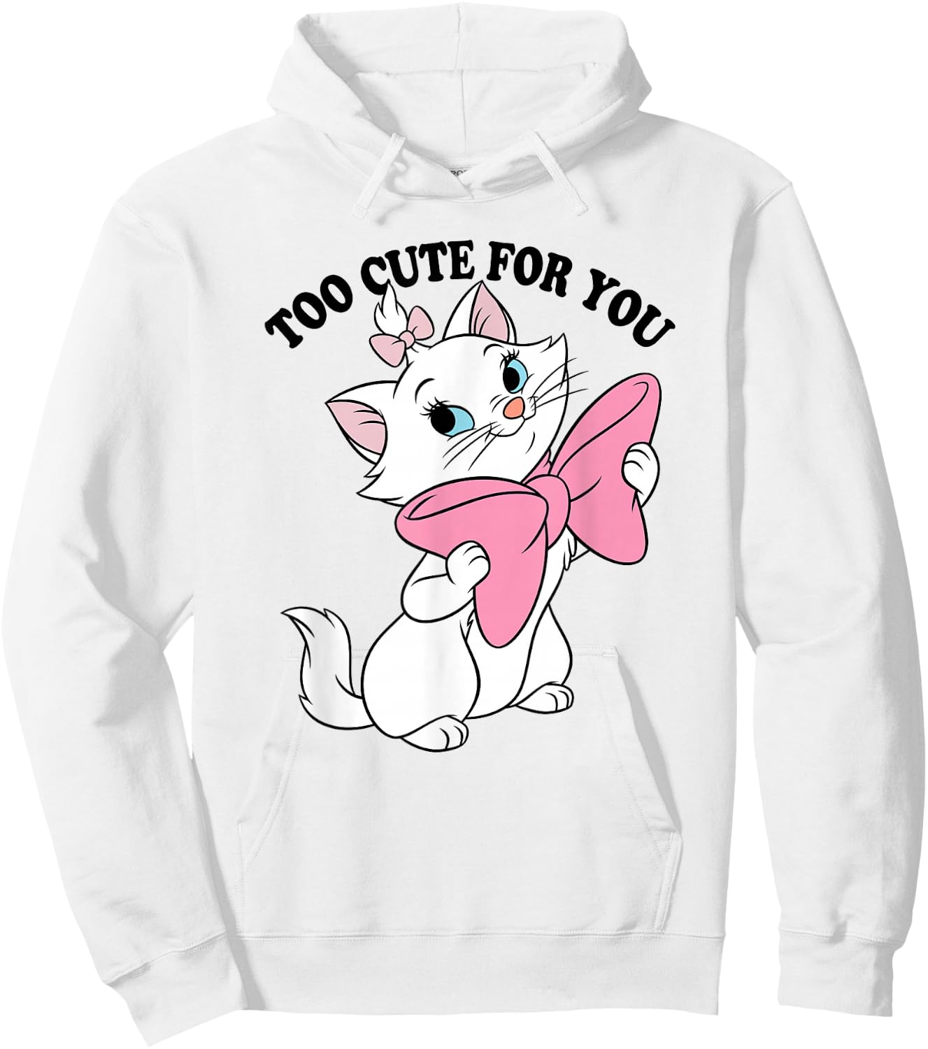 Disney Aristocats Marie Too Cute for You Valentine's Day , White Hoodie - Hoodie | White