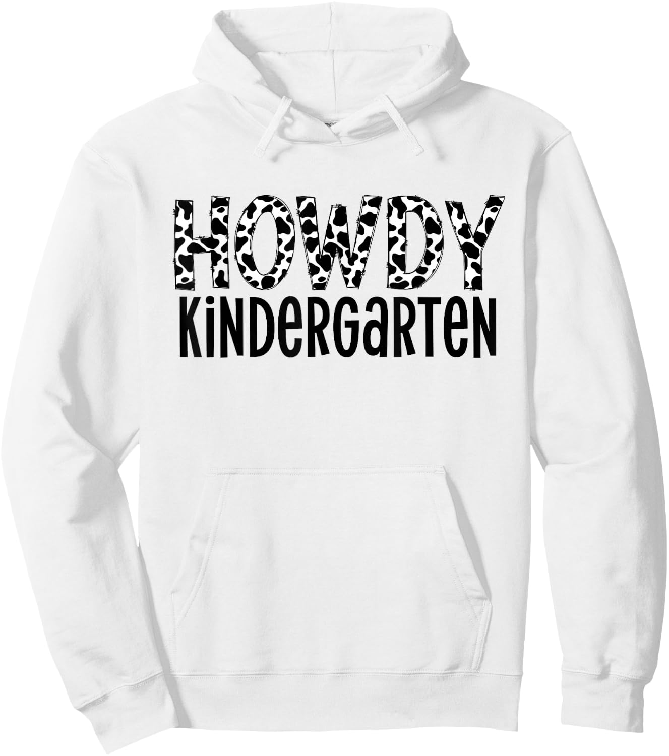 Howdy Kindergarten Hoodie - Hoodie | White