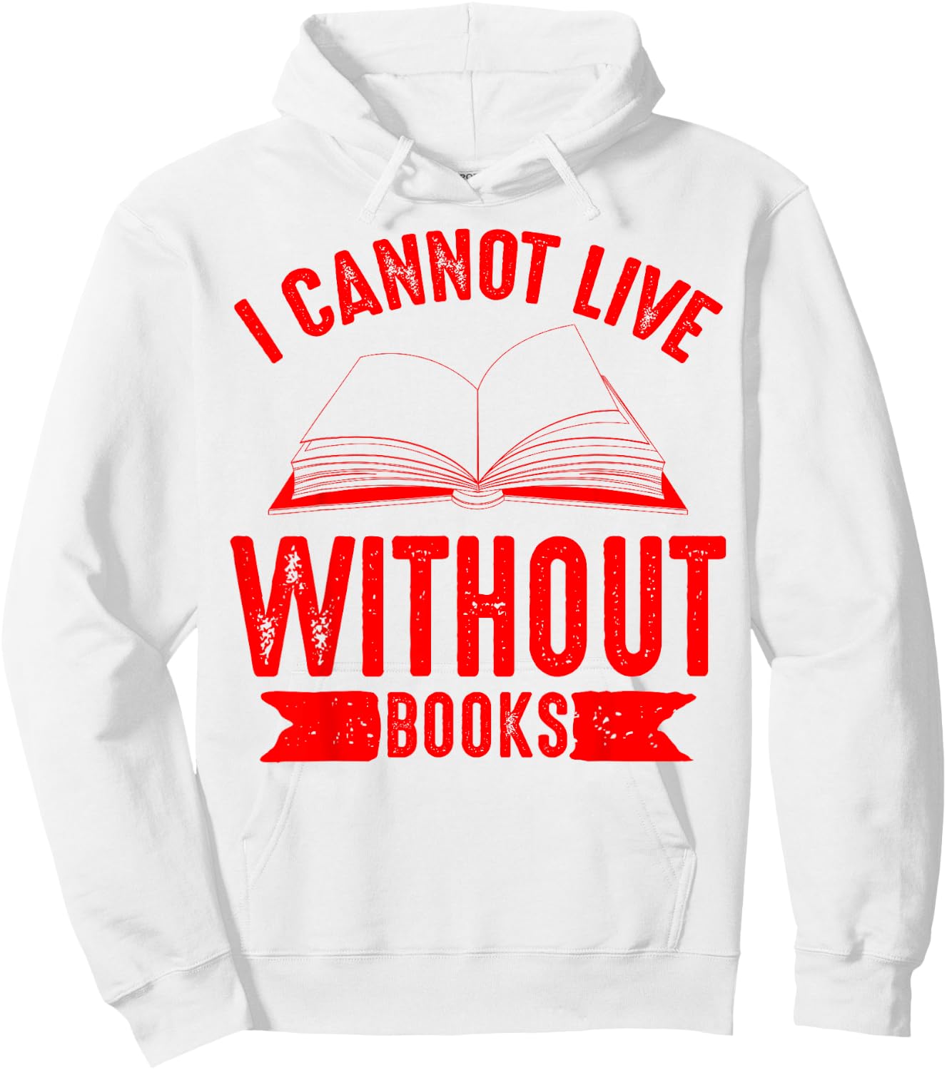 I Cannot Live Without Books Shirt | Cute Reading Lover Gift Hoodie - Hoodie | White