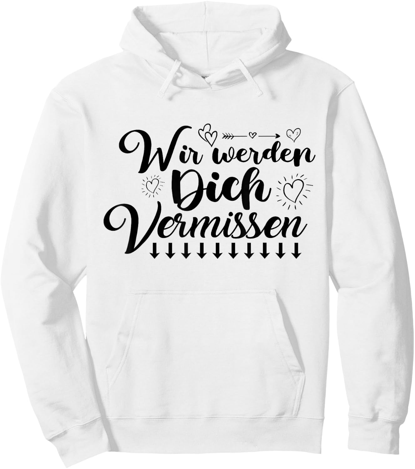 Wir Werden Dich Vermissen Freunde Farewell with Signature , White, s Hoodie - Hoodie | White