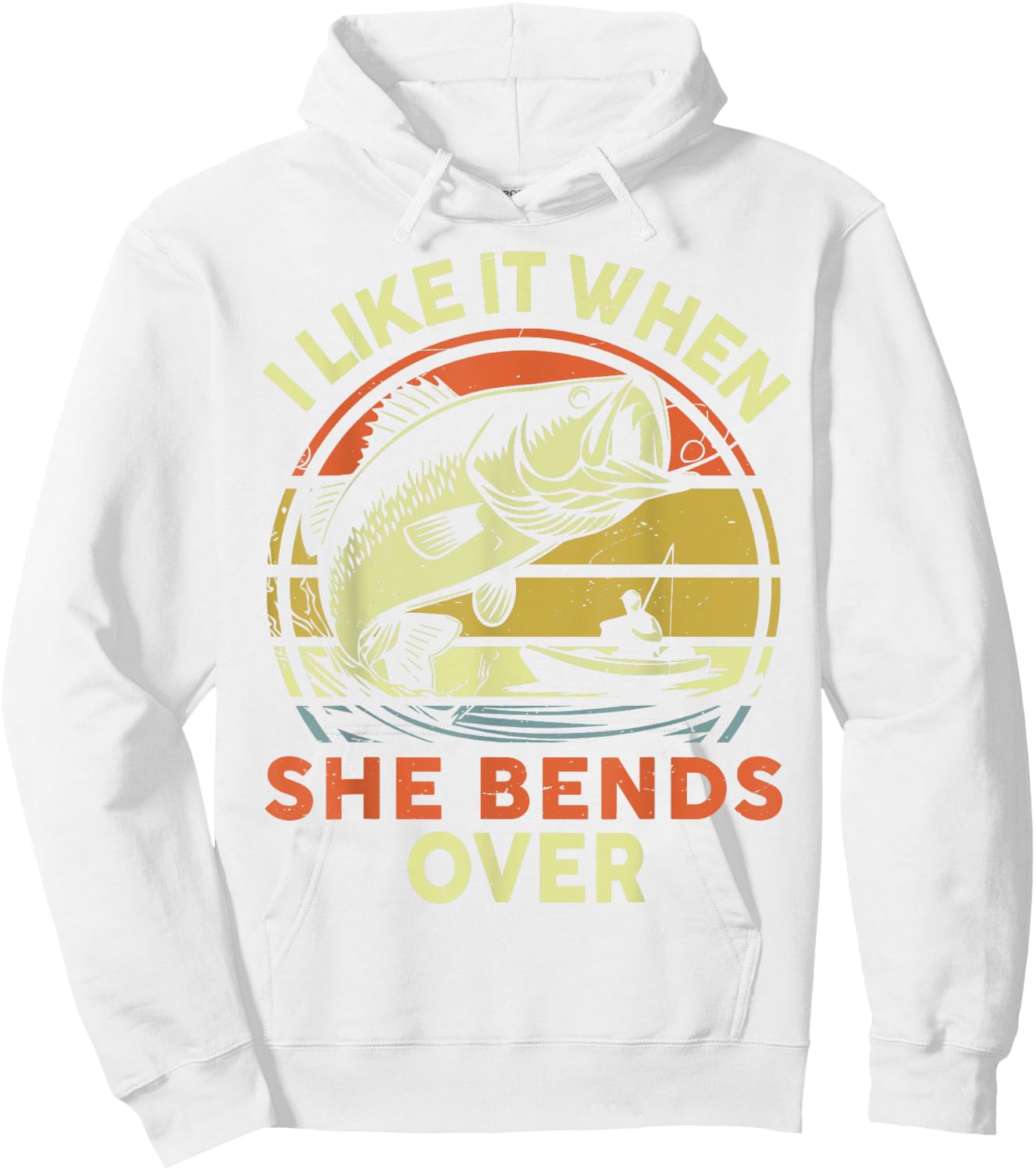 Step Dad I Like When She Bends Over Funny Kayak Fishing Hoodie - Hoodie | White