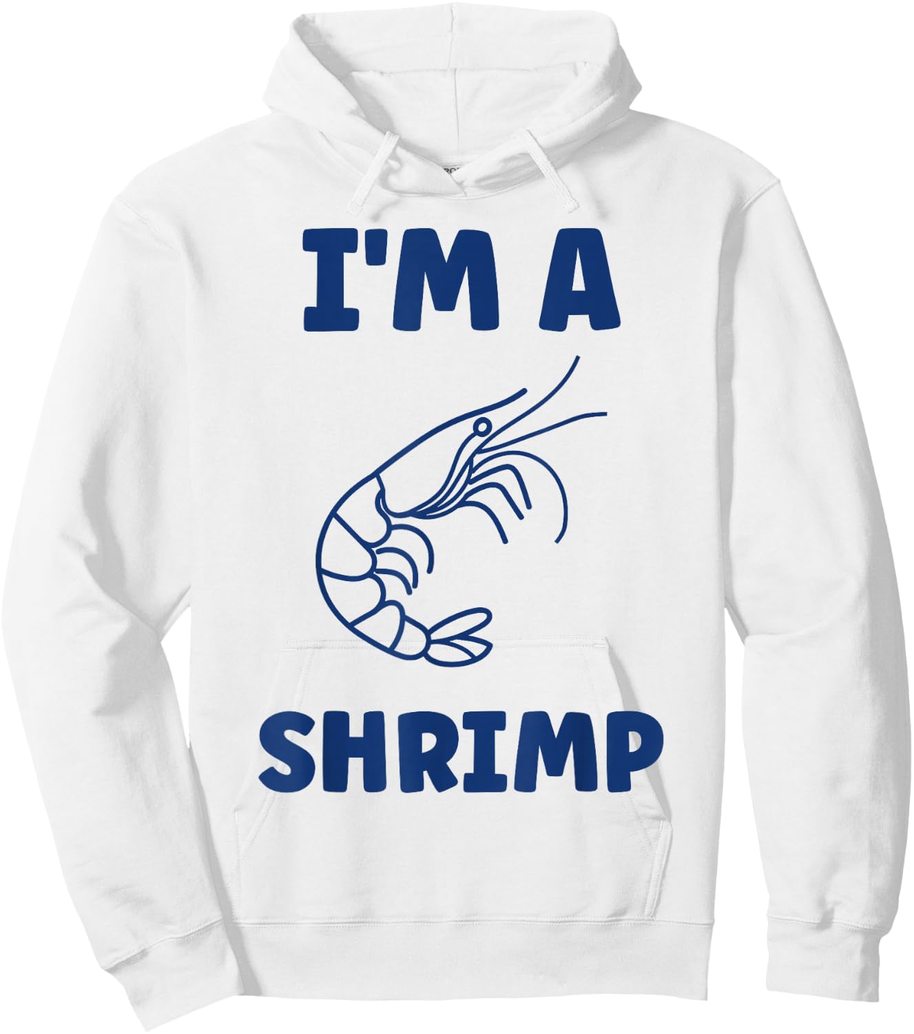 Small Crustacean Shrimp Cute Minimalist i'm a Shrimp Hoodie - Hoodie | White