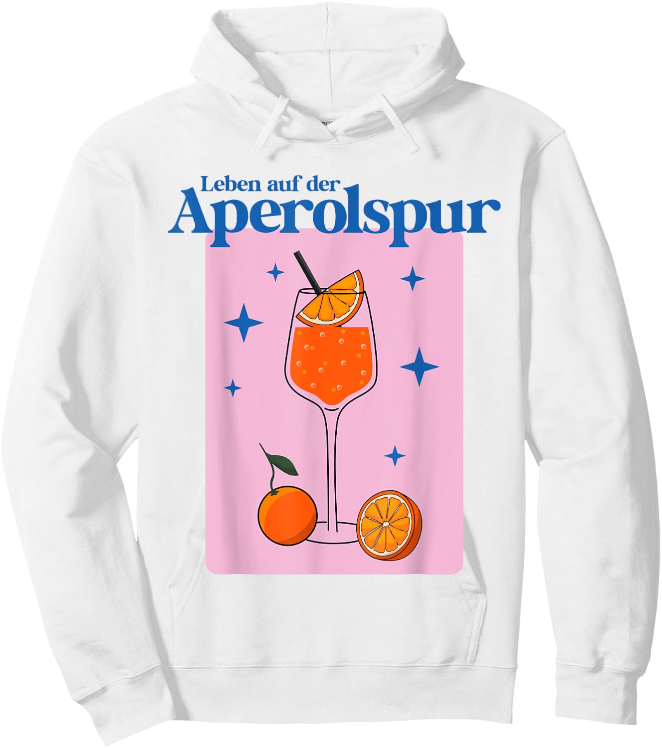 with German Text "Leben auf der APEROLSPUR - HALLÖCHEN APERÖLCHEN SPRITZ STARS", White Hoodie - Hoodie | White