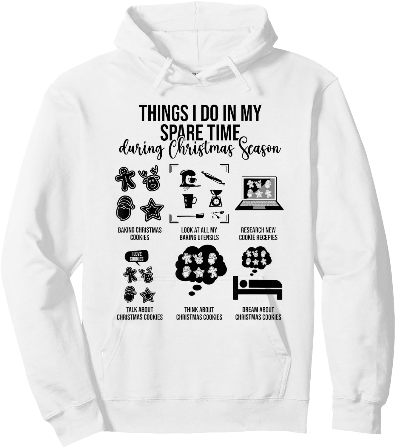 Things I Do In My Spare Time During Christmas Season Hoodie - Hoodie | White