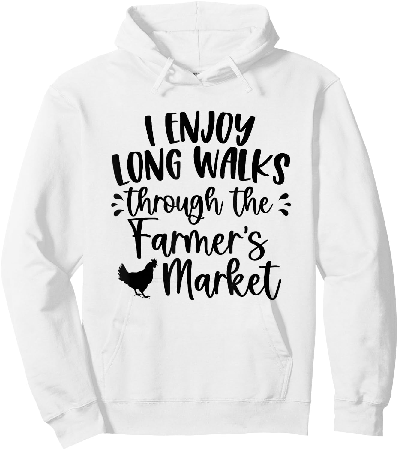 Chicken Design / Farmer's Market Saying Cute / Midwest Farm Hoodie - Hoodie | White
