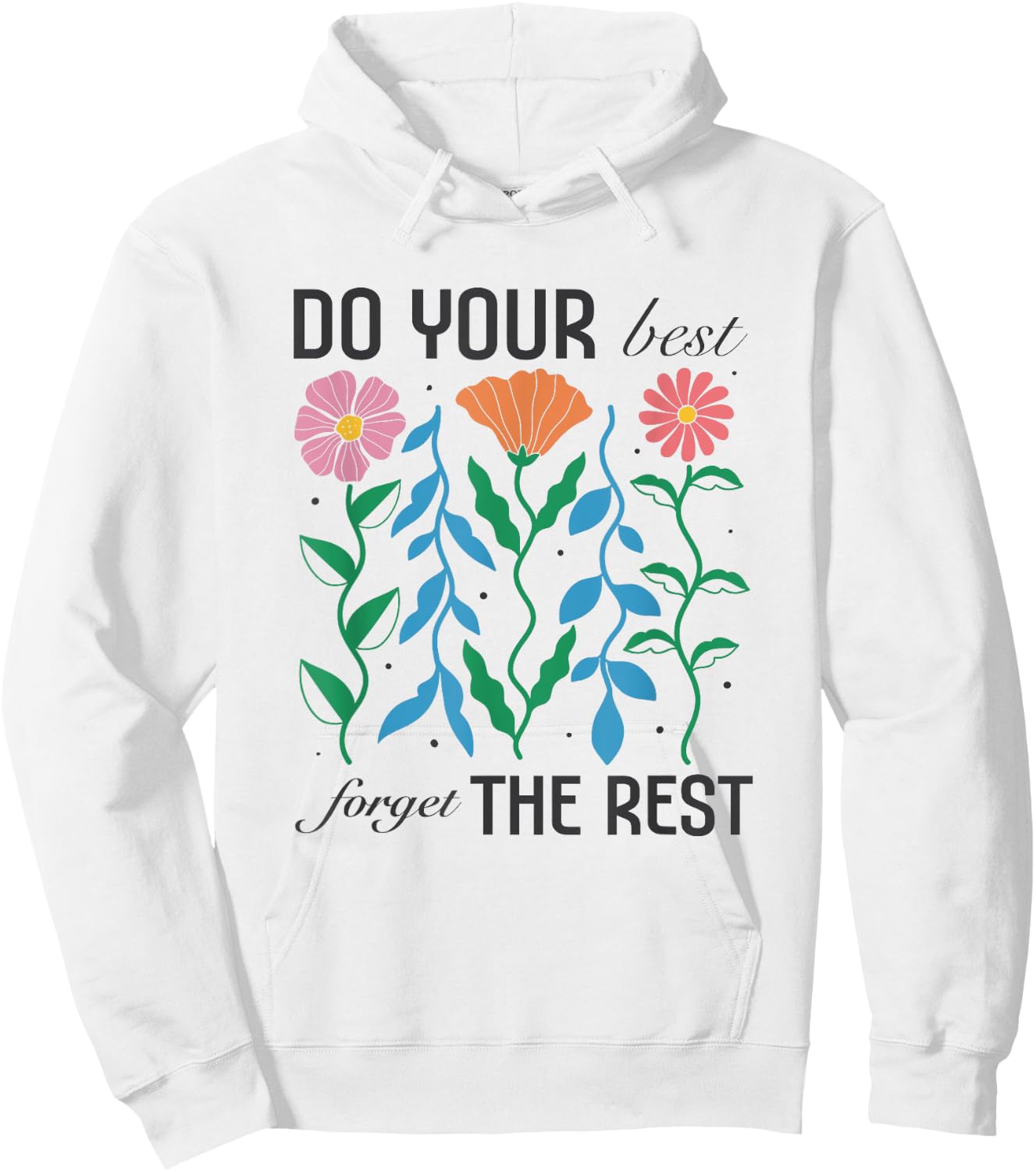 Women's Boho Motivational Inspirational Positive Quote Cute Hoodie - Hoodie | White