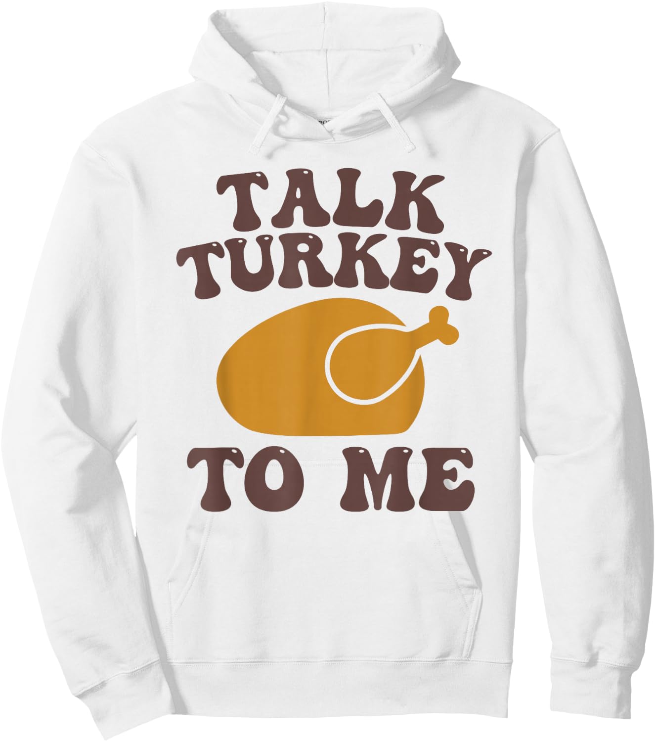 Thanksgiving Family Matching Outfit Talk Turkey to Me Hoodie - Hoodie | White