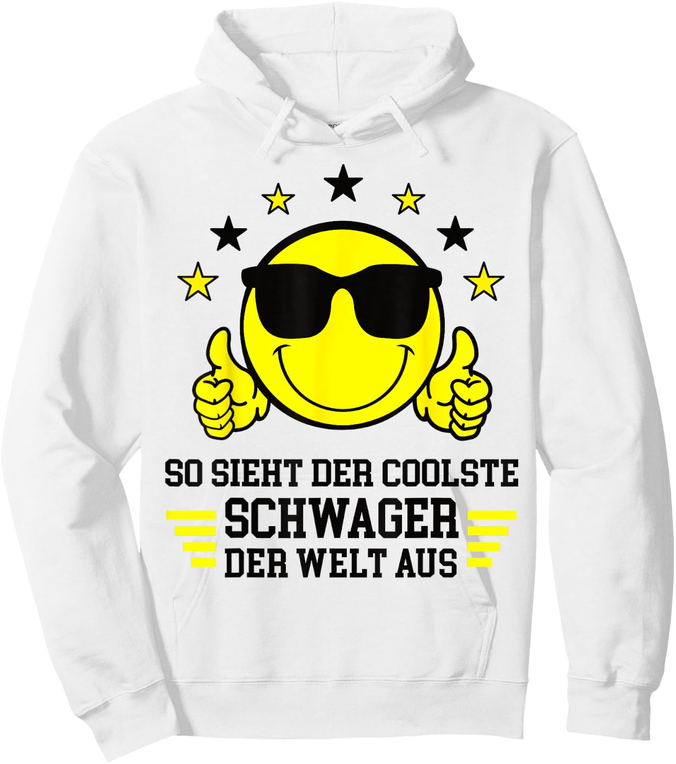 So sieht Der Coolste Schwager Der Welt Aus Lieblingsschwager , White Hoodie - Hoodie | White