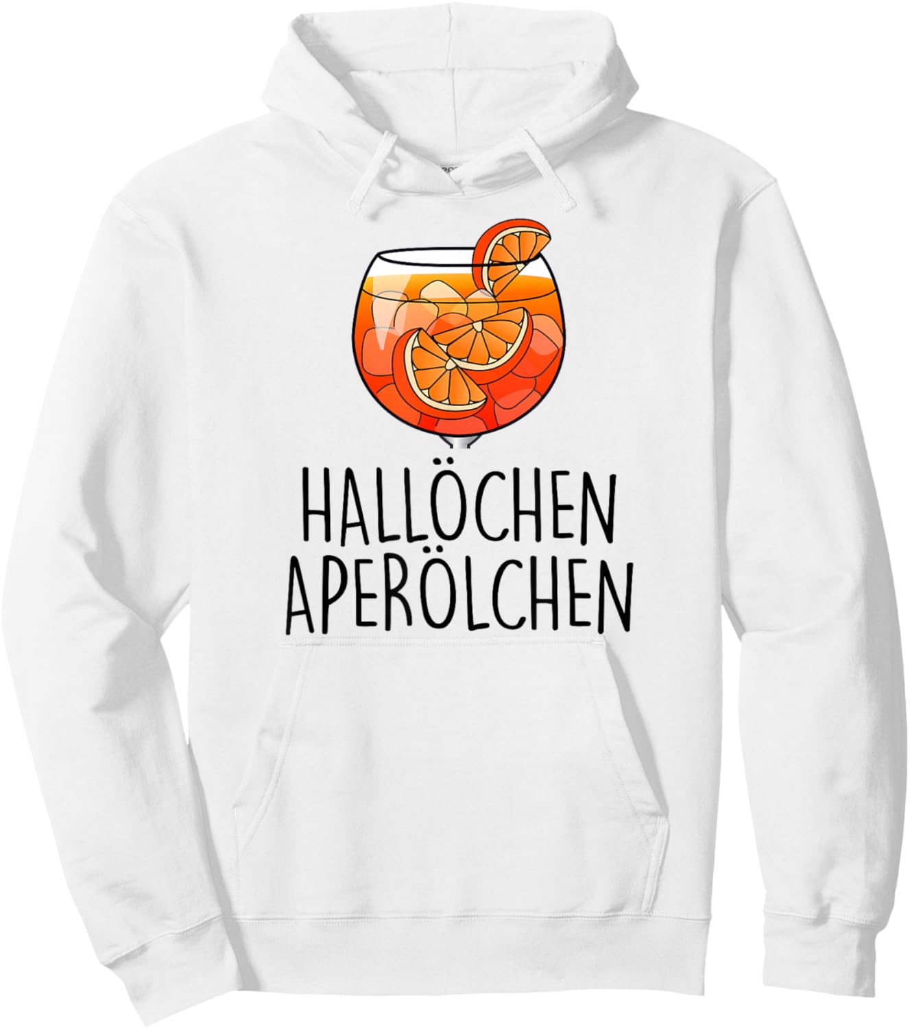 with German Text "HALLÖCHEN APERÖLCHEN X NEW! Delicious Aperoli Feeling Spritzy", White Hoodie - Hoodie | White
