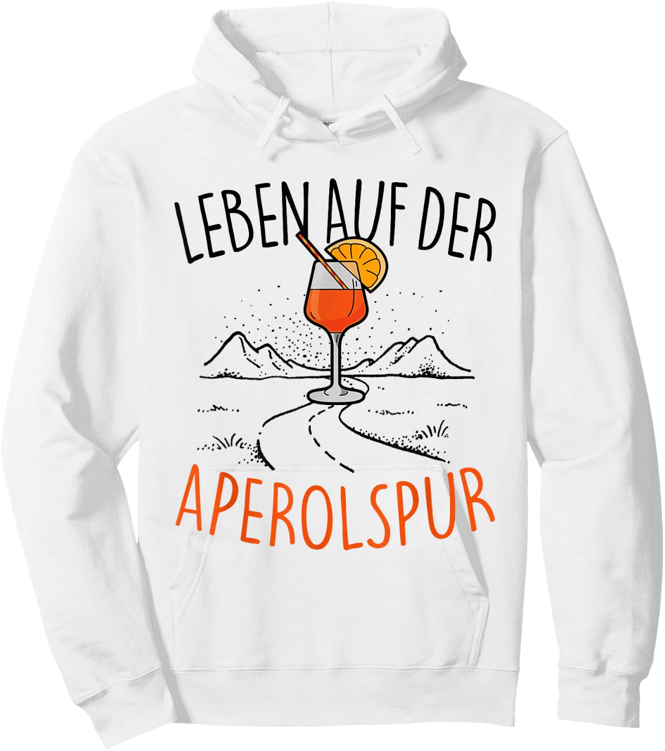 with German Text "Leben auf der APEROLSPUR" - Official Spritz Club Aperollin' , White Hoodie - Hoodie | White