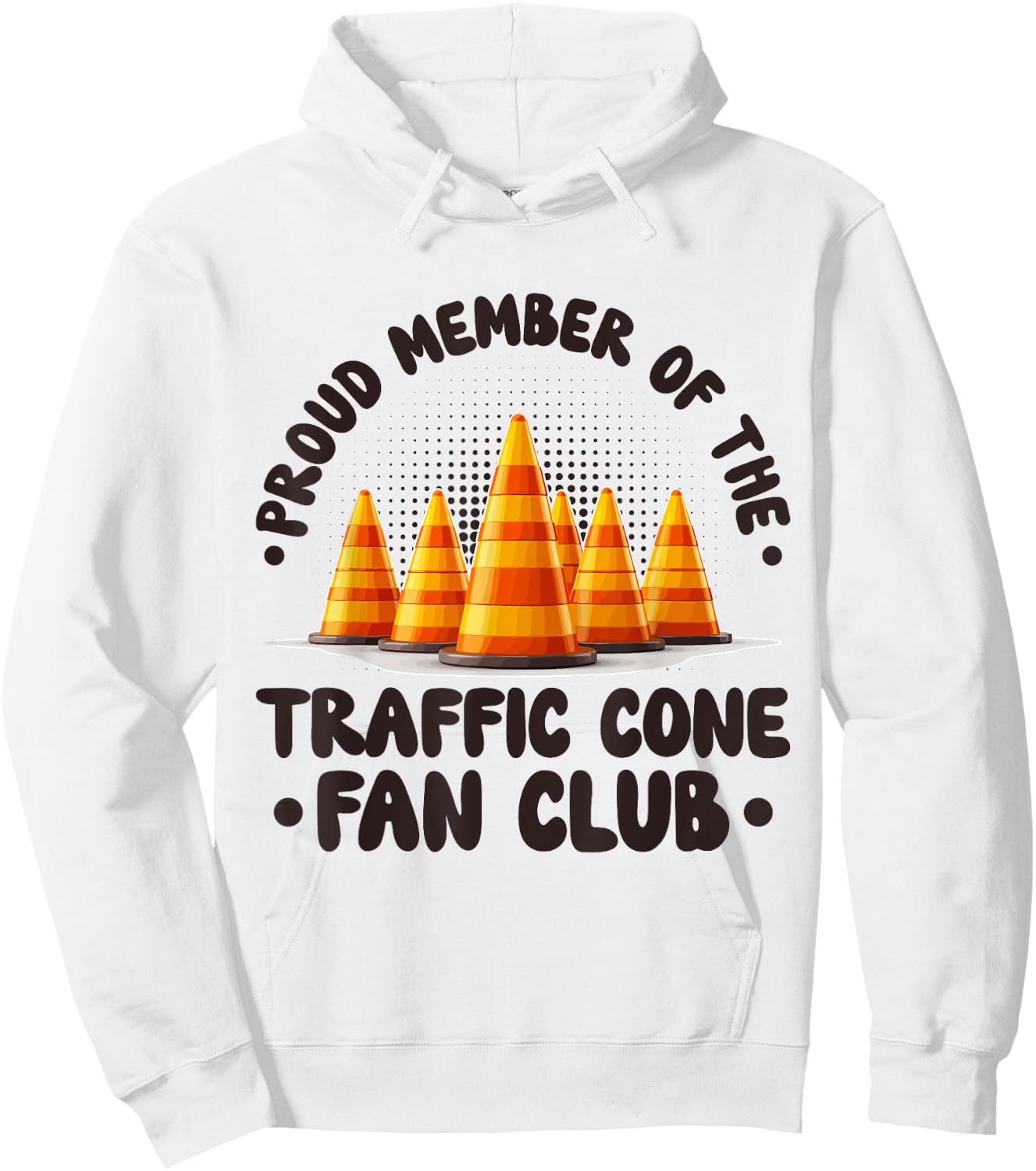 Member Of The Traffic Cone Fan Club Traffic Cone Halloween Hoodie - Hoodie | White