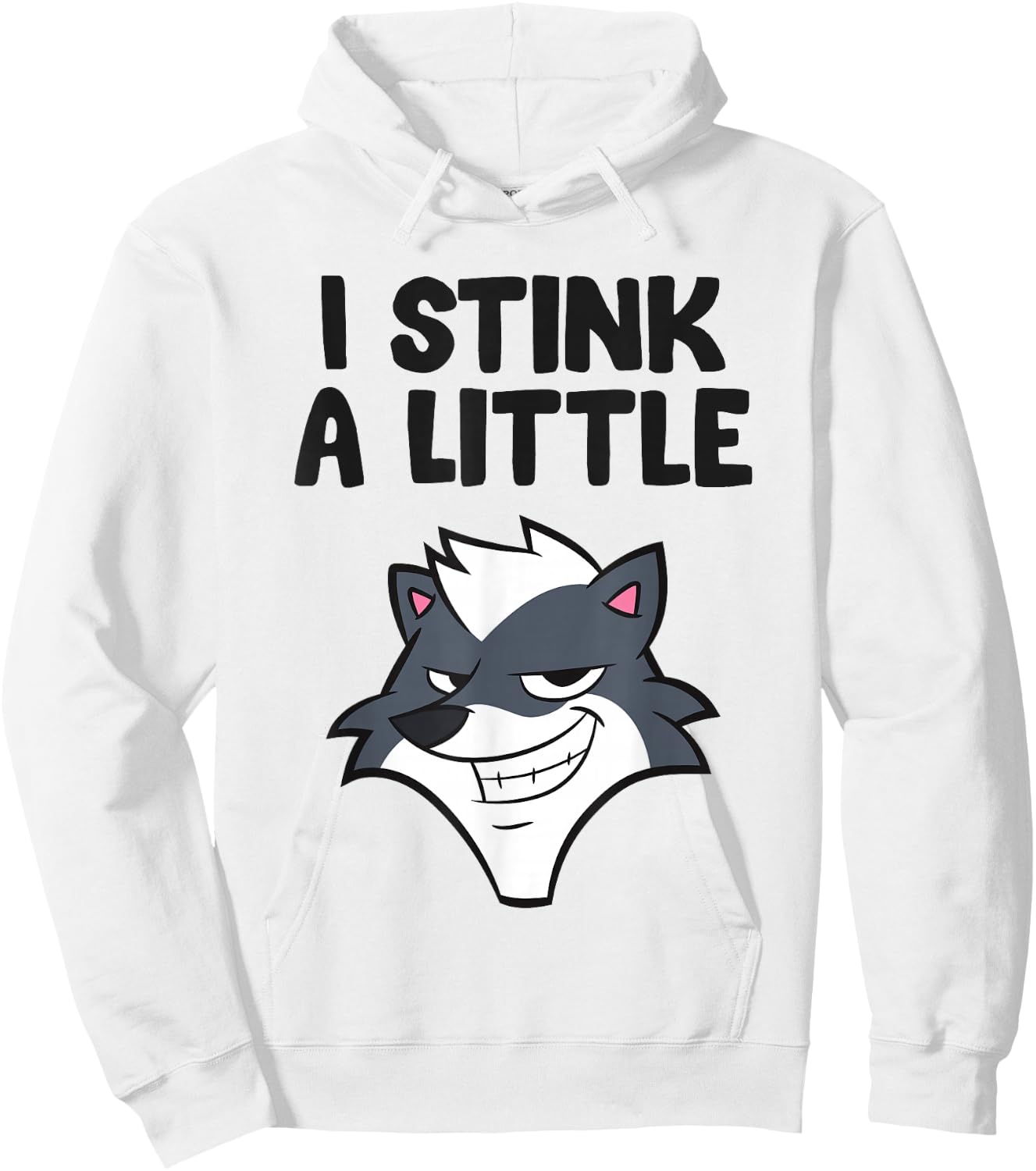 I Stink A Little Funny Skunk Hoodie - Hoodie | White