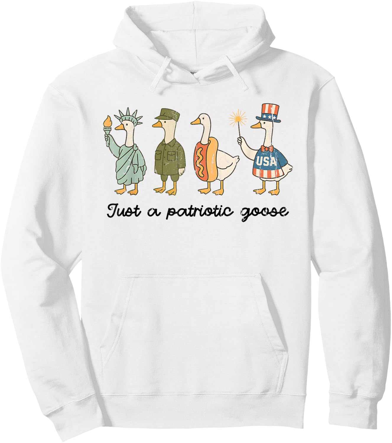 Just A Patriotic Goose, Silly Goose Funny, 4th Of July Hoodie - Hoodie | White