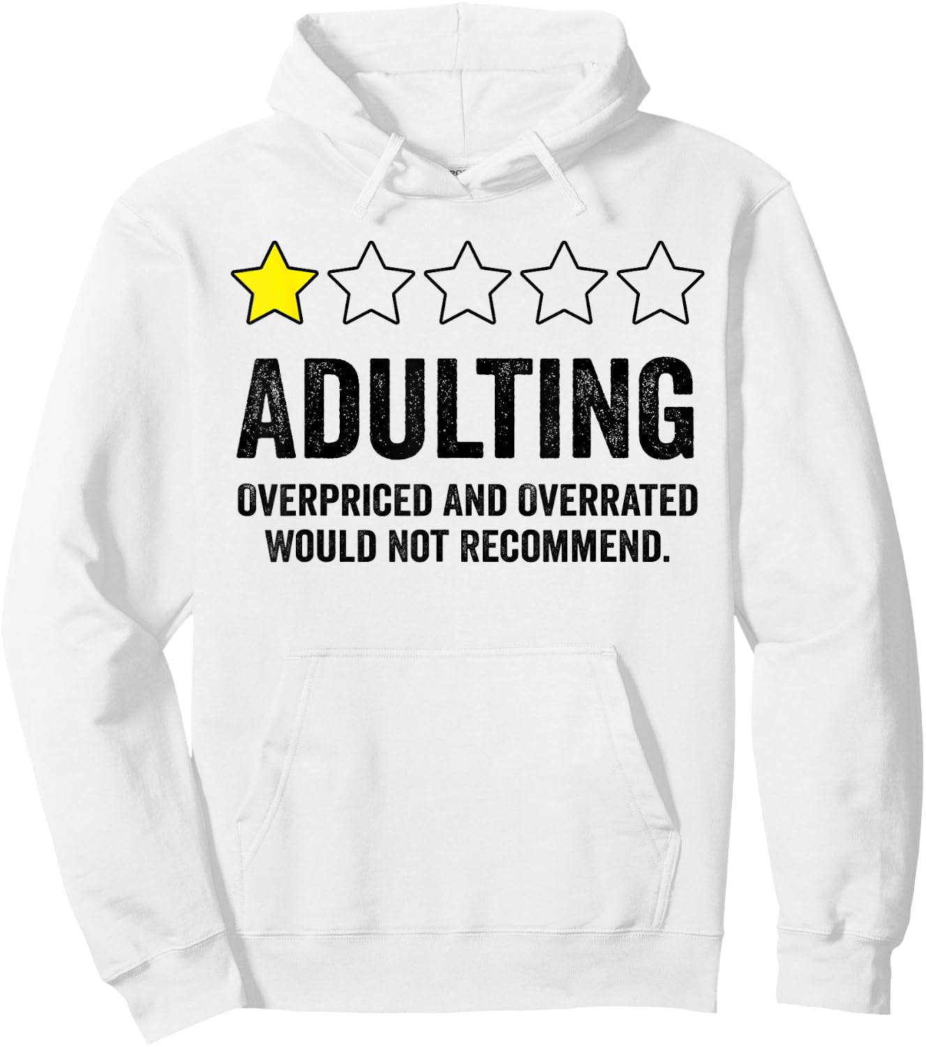 Adulting Would Not Recommend Hoodie - Hoodie | White