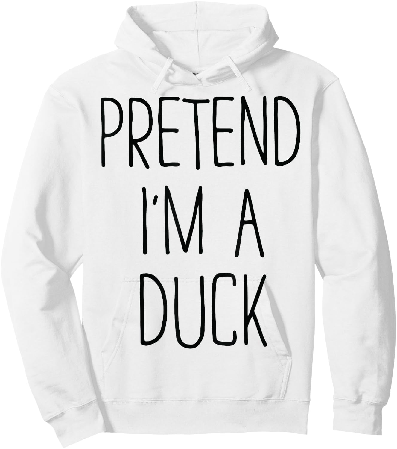 Pretend I'm a Duck Funny Lazy Halloween Animal Costume Hoodie - Hoodie | White