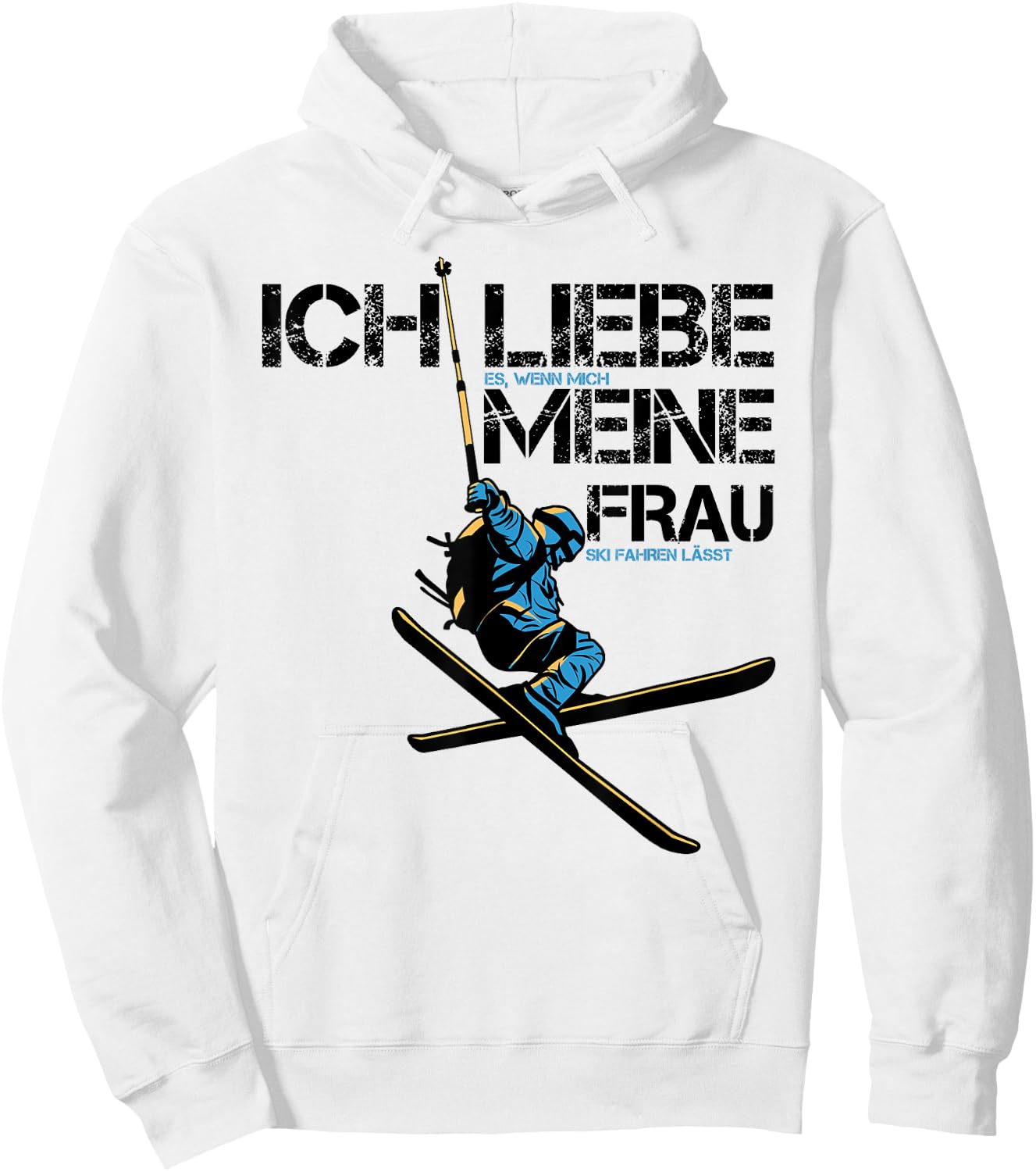Ich liebe es wenn mich meine Frau Ski fahren lässt Skifahrer Hoodie - Hoodie | White