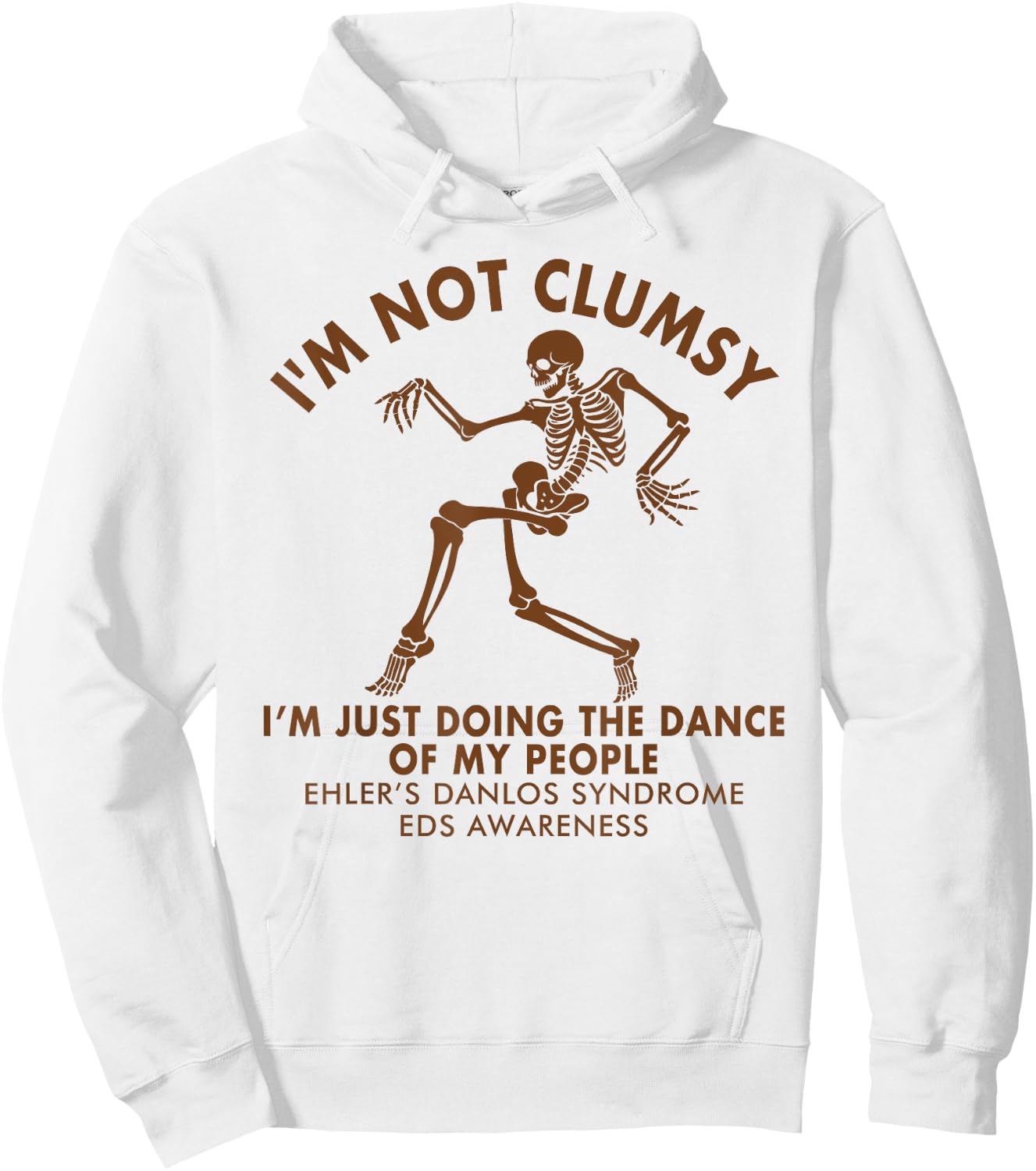 EDS Awareness I'm Not Clumsy Doing Dance of My People Hoodie - Hoodie | White