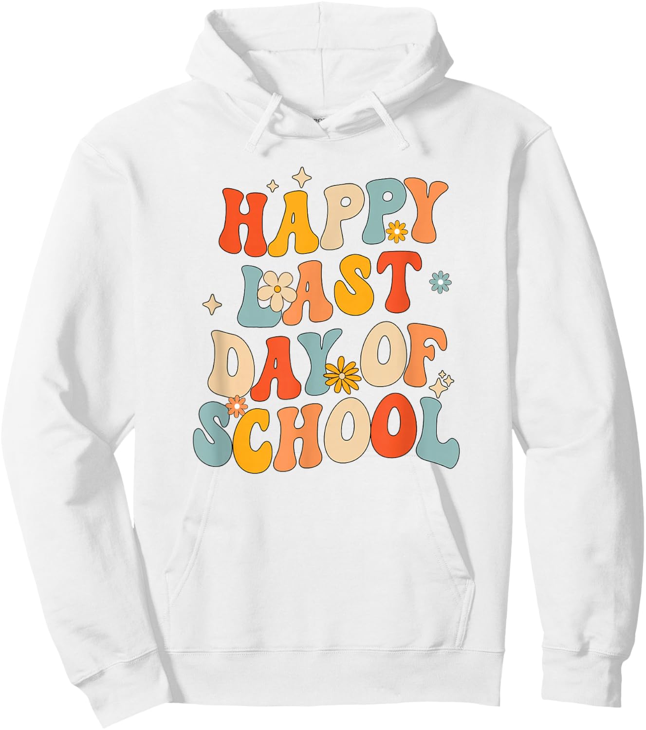 Retro Happy Last Day of School End of School Out Hoodie - Hoodie | White