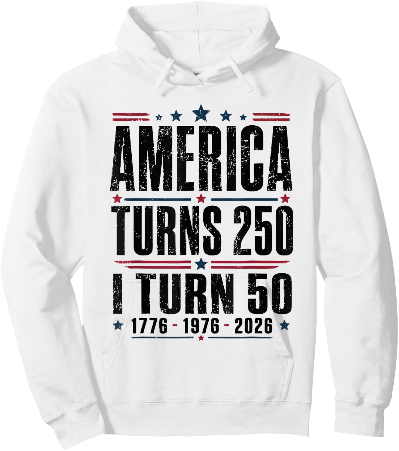 Birthday Men Women 4th of July America Turns 250 I Turn 50 Hoodie - Hoodie | White