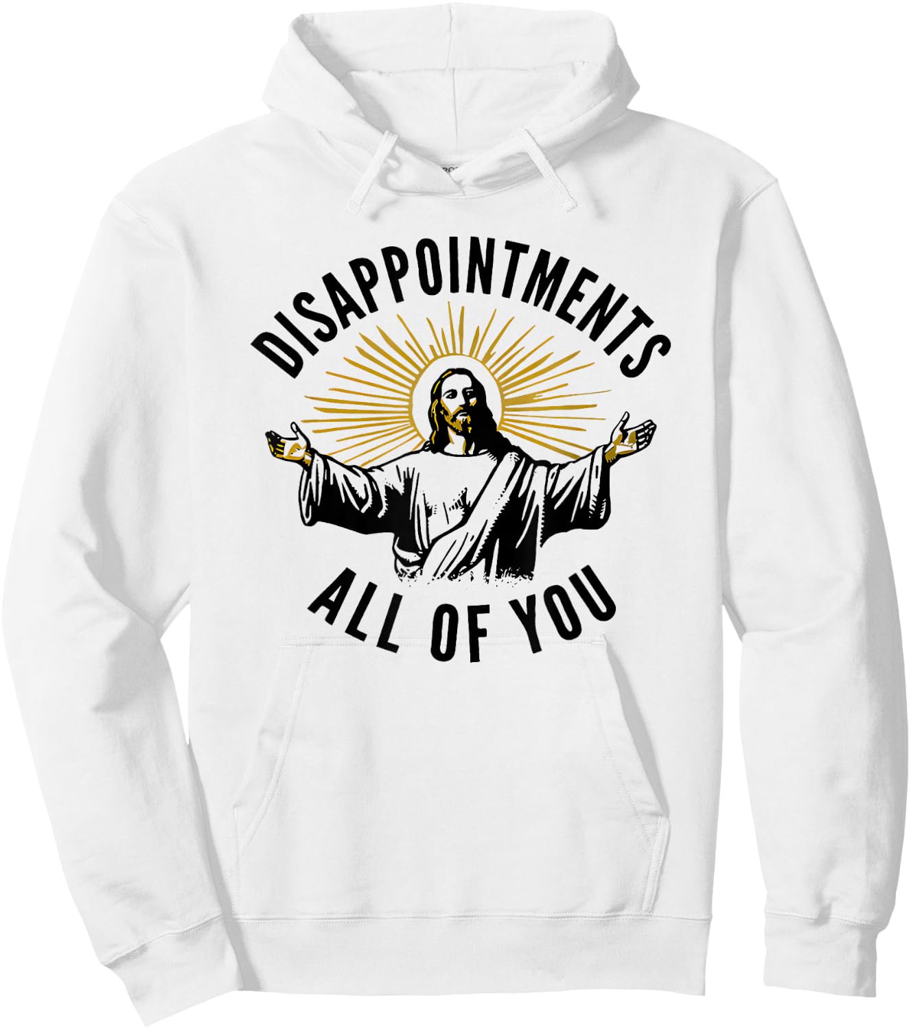 Disappointments All of You Jesus Hoodie - Hoodie | White