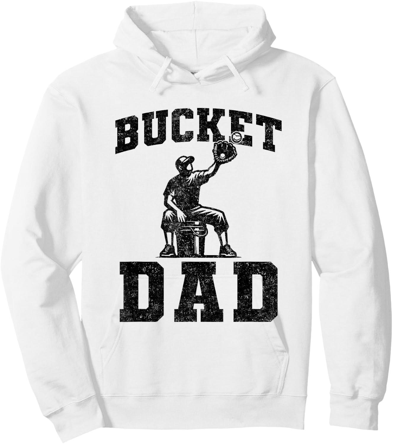 Bucket Dad Softball Dad Baseball Father's Coach Funny Hoodie - Hoodie | White