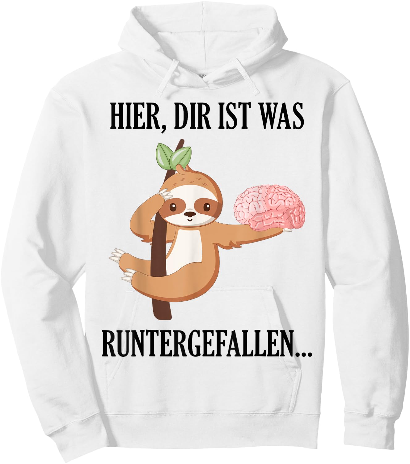 Dir Ist Was Runtergefallen Spruch Lustig Humor Faulti Hoodie - Hoodie | White