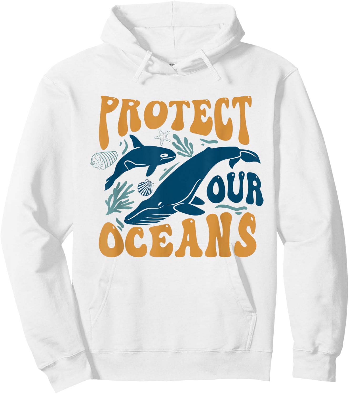 Protect Our Ocean Whale Ocean Save Our Ocean Hoodie - Hoodie | White