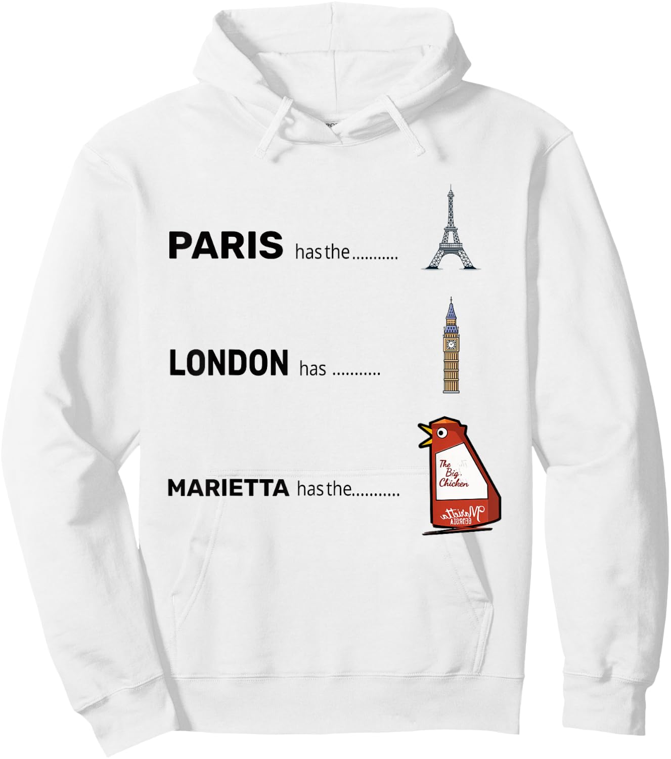 Paris Eiffel London Marietta has the Big Chiken Hoodie - Hoodie | White
