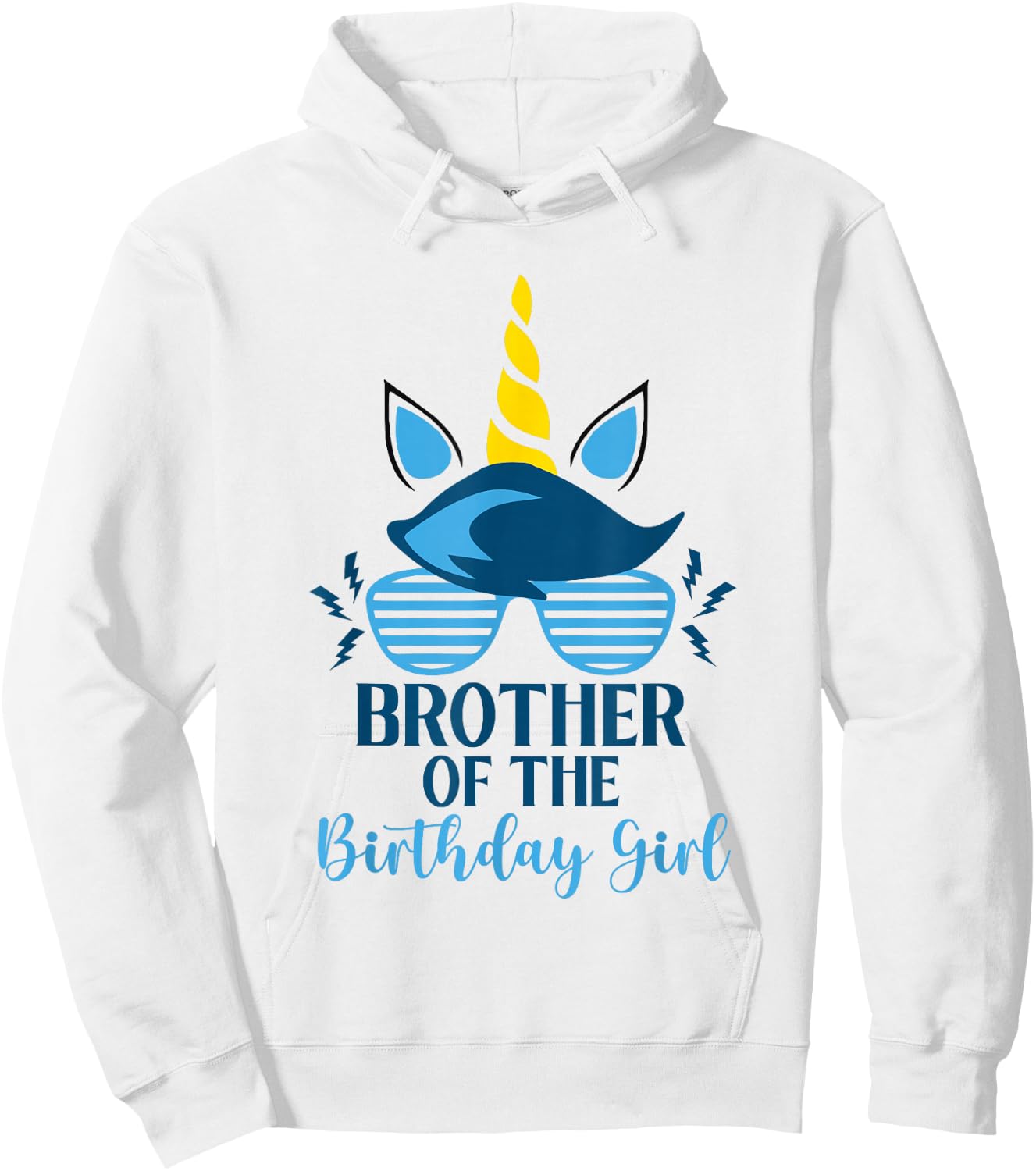 Unicorn Brother Of The Birthday Girl Themed Family Birthday Hoodie - Hoodie | White