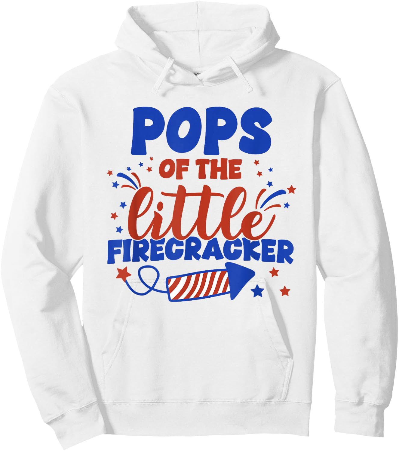 Pops of The Little Firecracker Fourth of July Birthday Hoodie - Hoodie | White