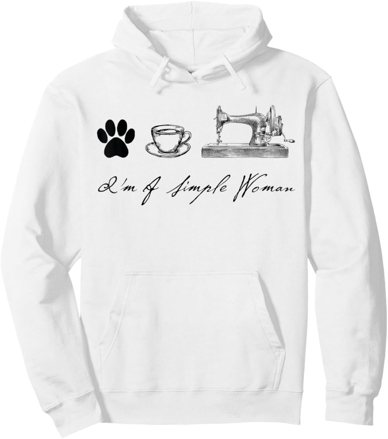 Sewer Sewing Quilter I'm a simple woman Dog Coffee Sewing Hoodie - Hoodie | White