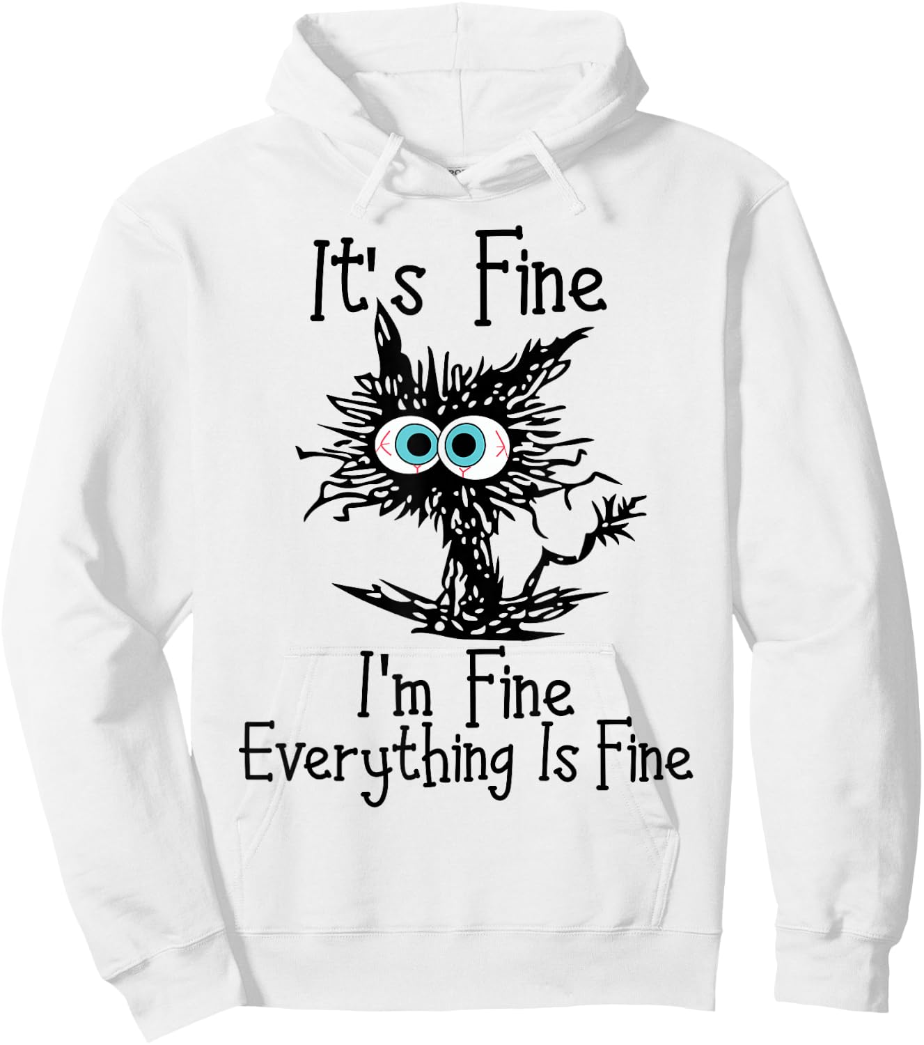 Funny Black Cat It's Fine I'm Fine Everything Is Fine , grey, S Hoodie - Hoodie | White