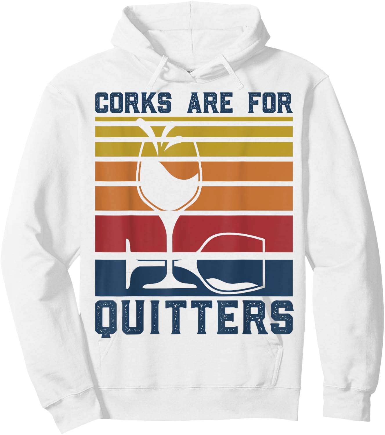 Wine Corks Are For Quitters Funny Red Wine Lovers Tasting Hoodie - Hoodie | White