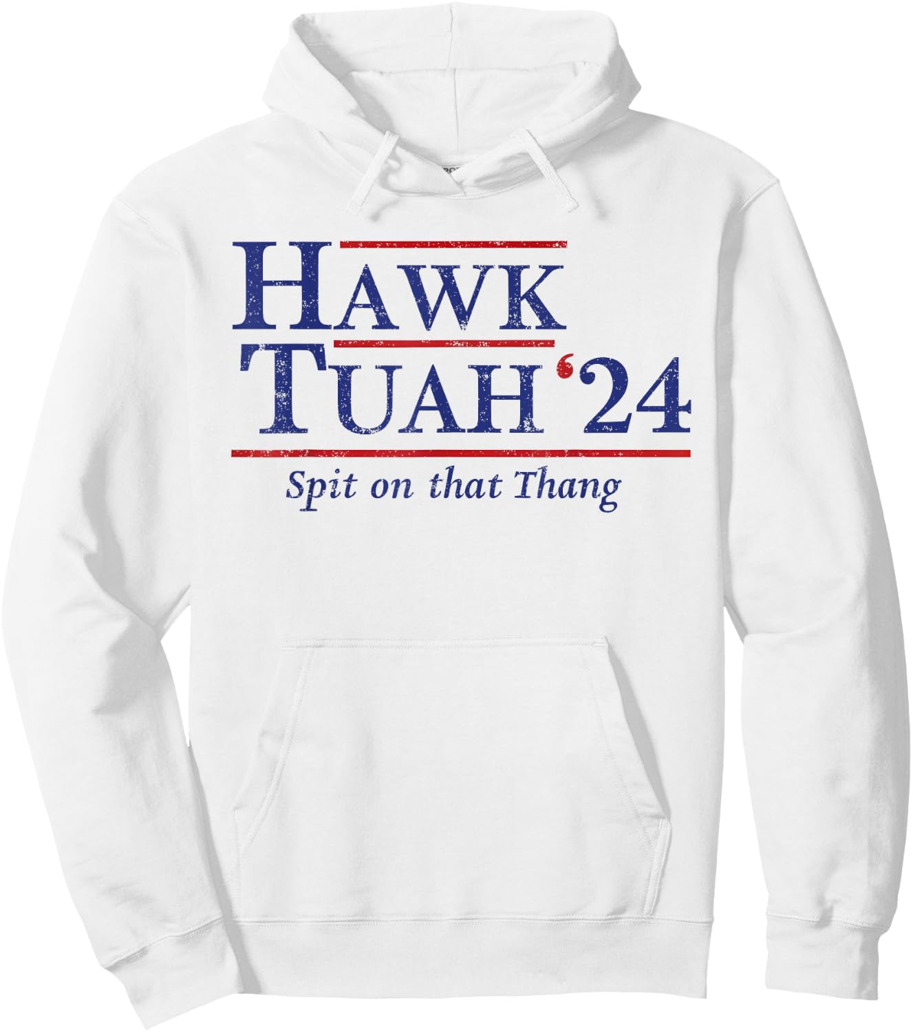 Hawk Tuah 24 Spit On That Thang Hoodie - Hoodie | White
