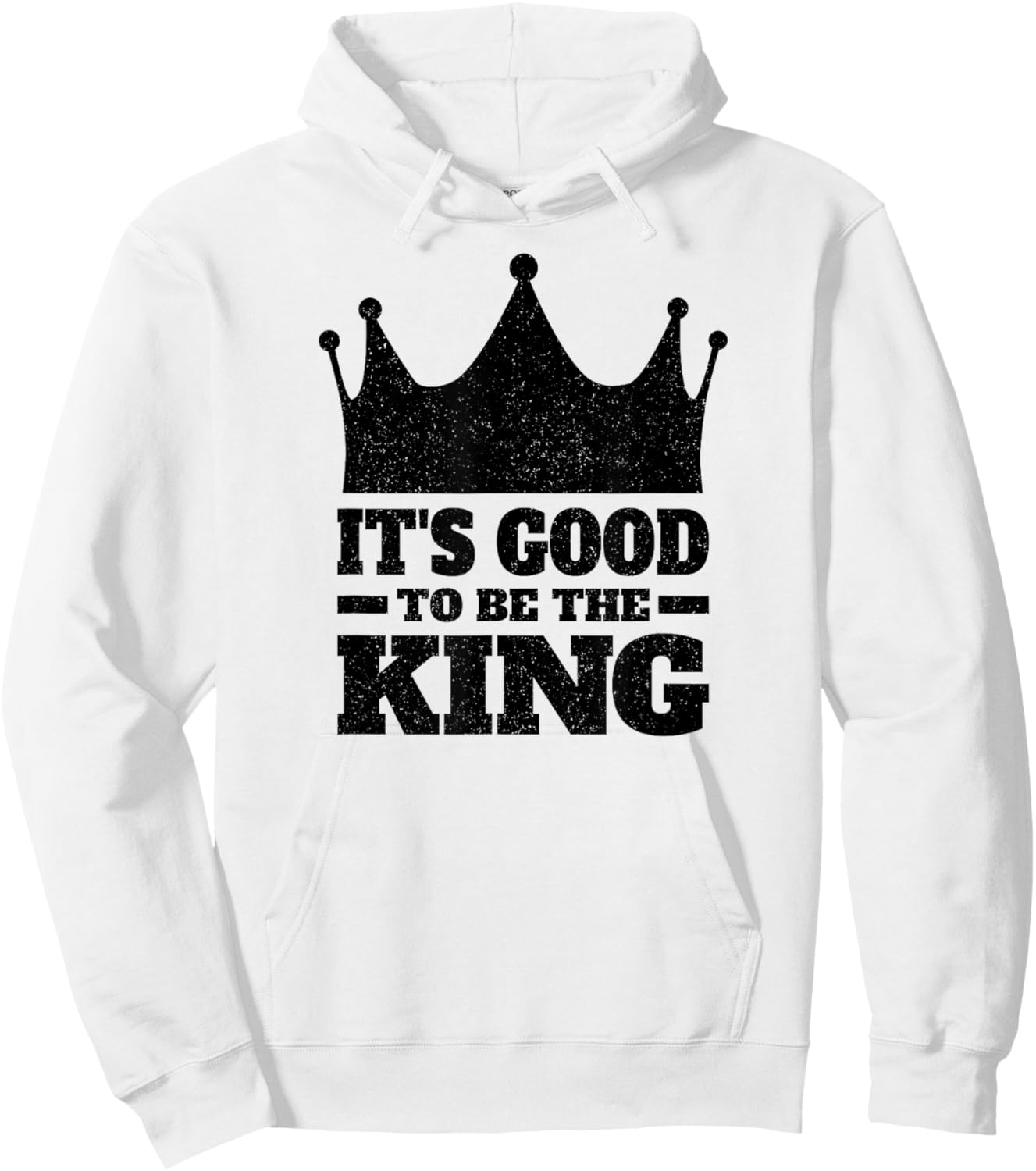 It's Good to Be the King Hoodie - Hoodie | White