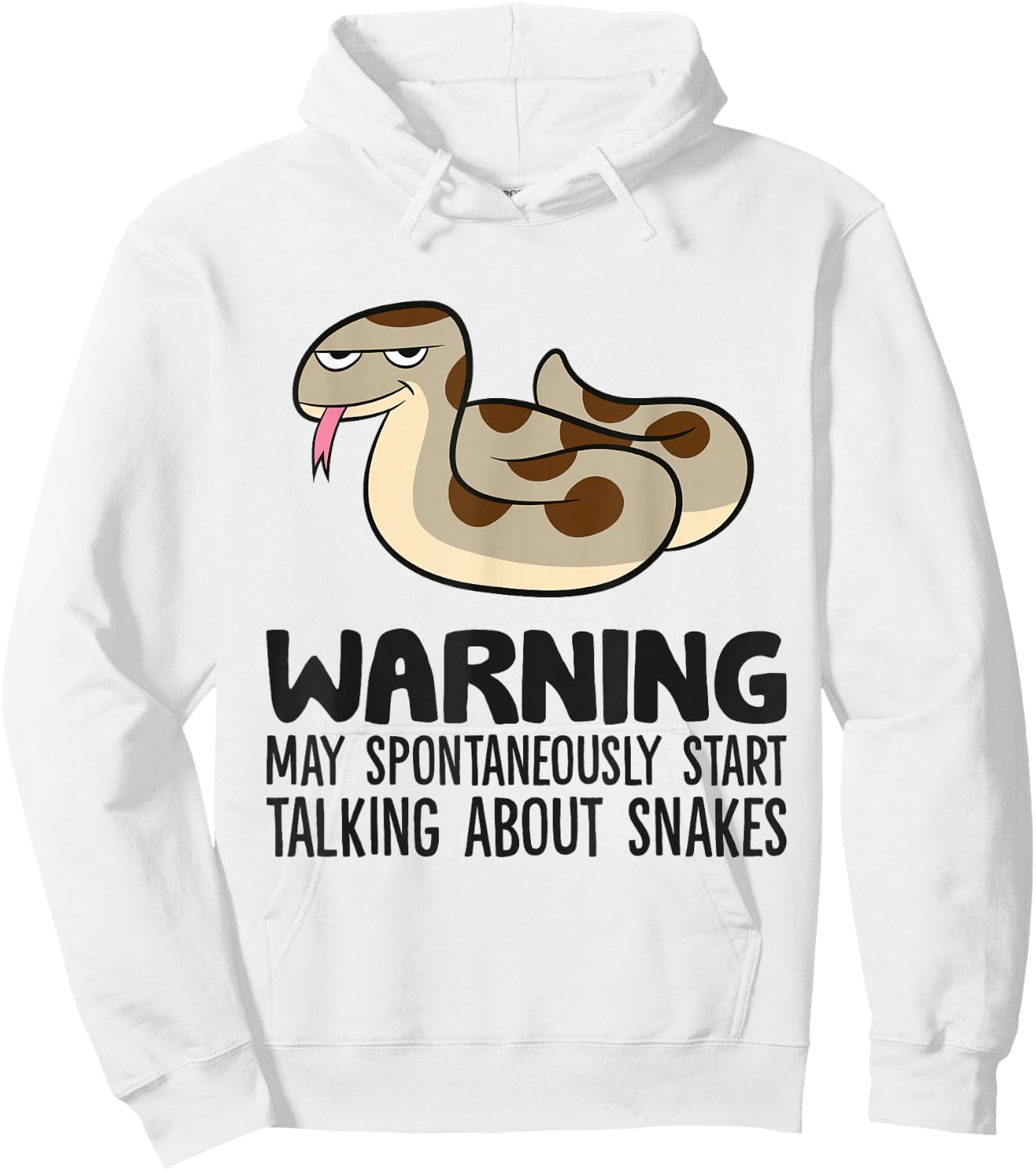 Warning May Spontaneously Start Talking About Snakes Hoodie - Hoodie | White