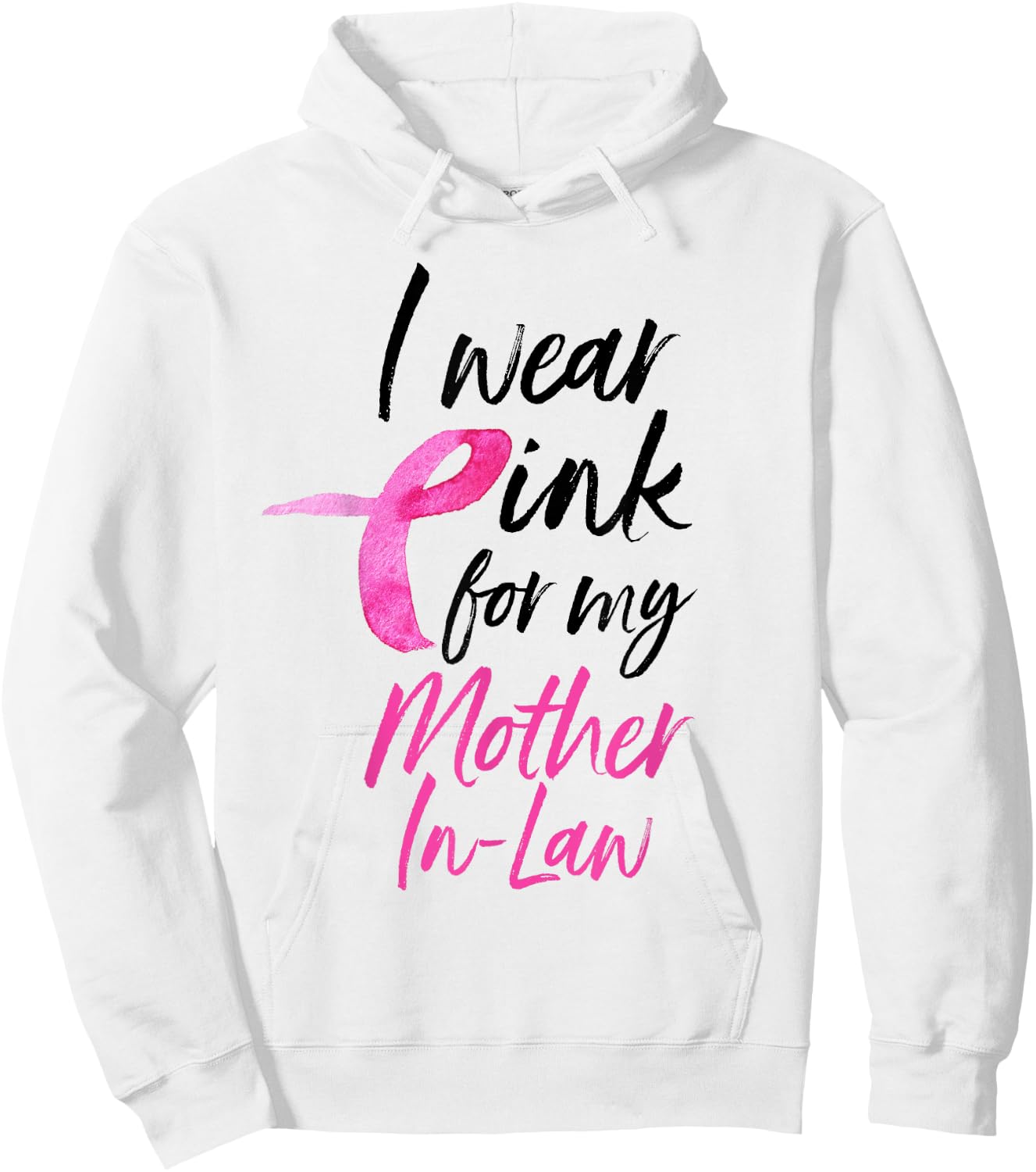 I Wear Pink For My Mother In Law Shirt Breast Cancer Hoodie - Hoodie | White