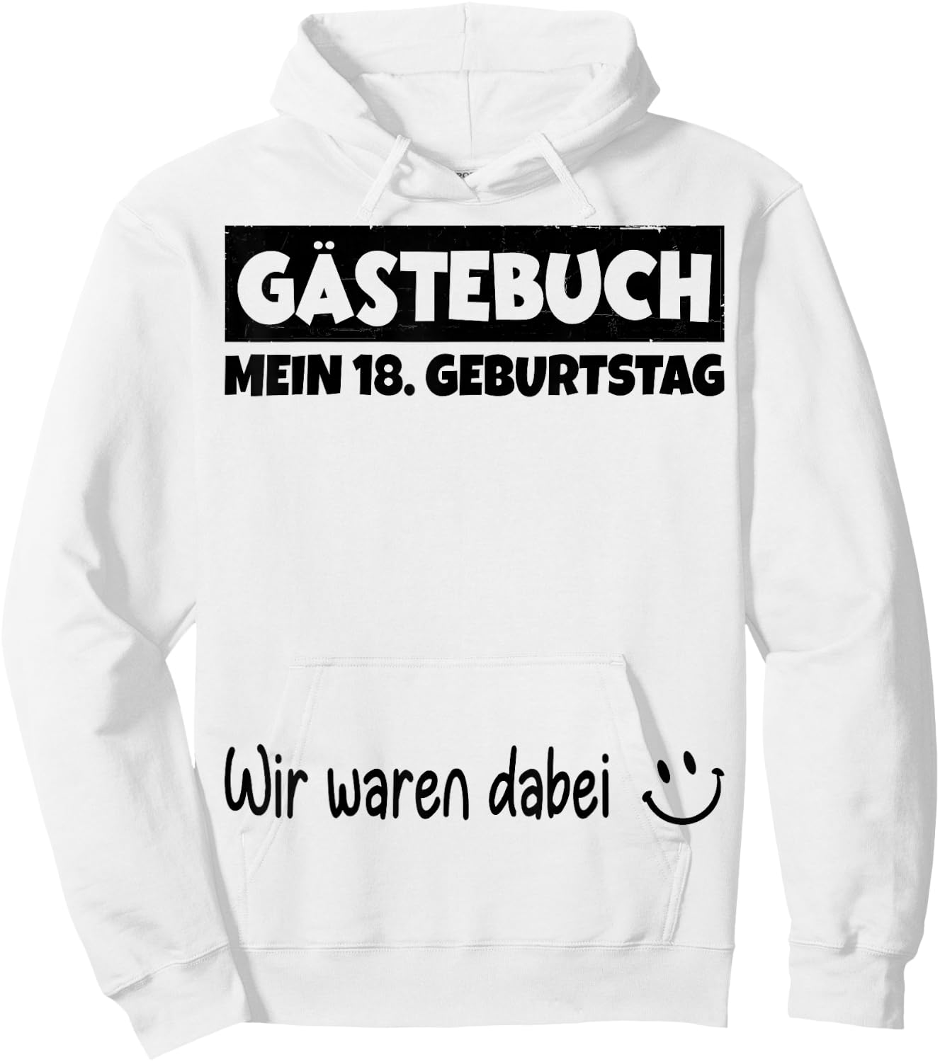 Guest Book Black Wir Were Included My 18th Birthday , White Hoodie - Hoodie | White