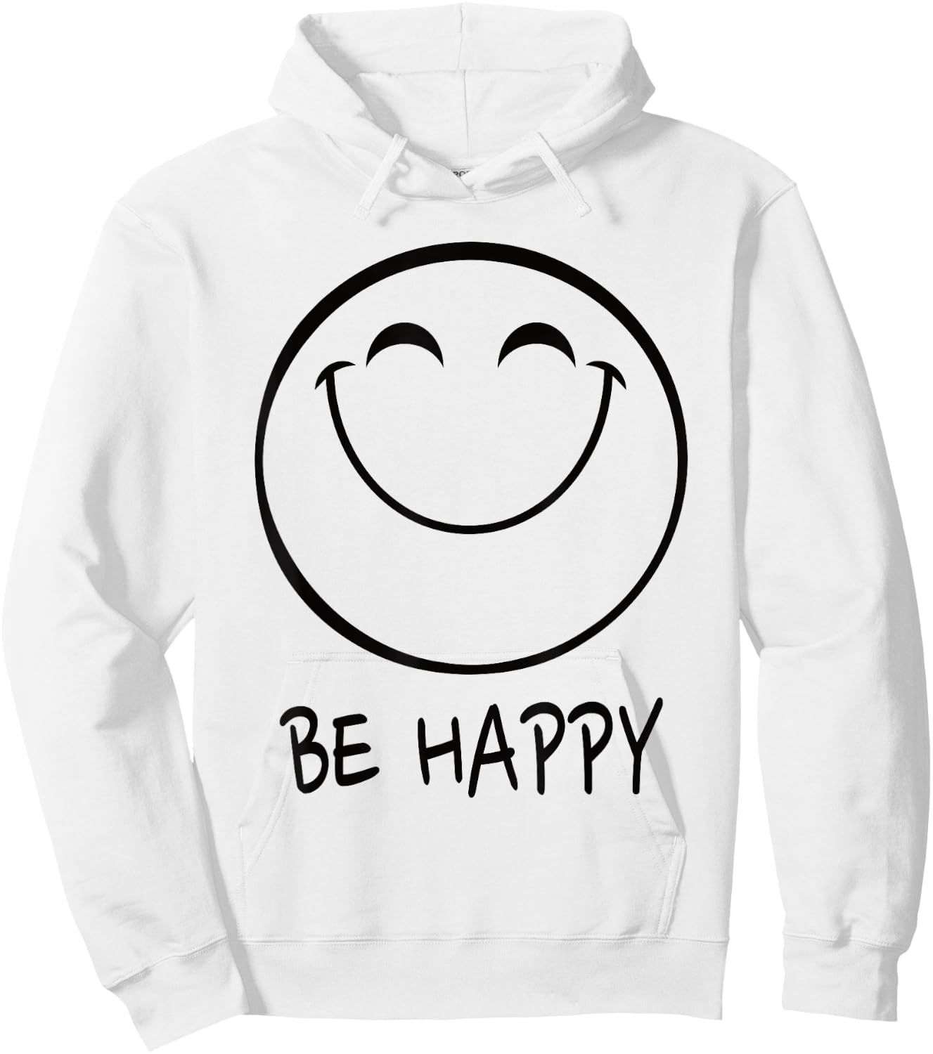 Be Happy Smile Face Happy Smiling Face Positiv Hoodie - Hoodie | White