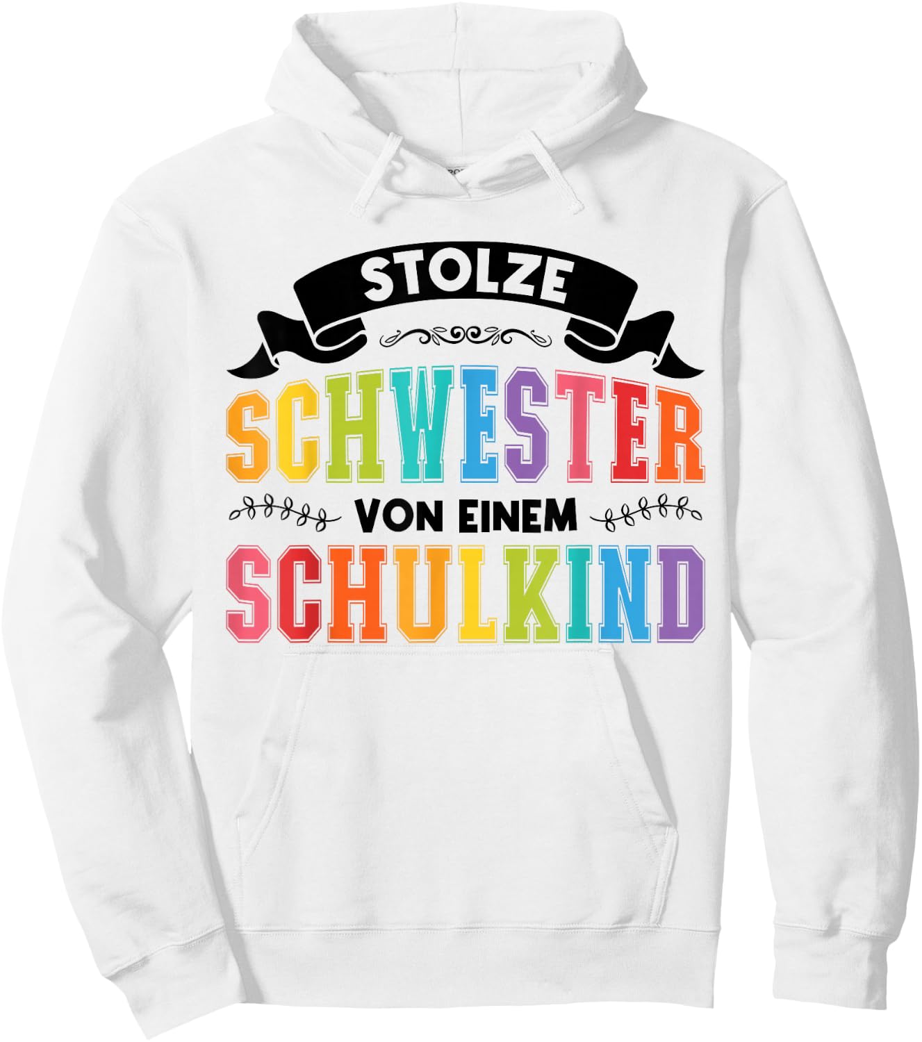 stolze Schwester von einem Schulkind Schulanfang Hoodie - Hoodie | White