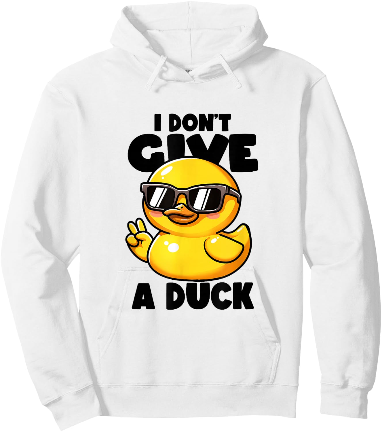 I Don't Give A Duck Lover Funny Duck Owner Rude I Love Duck Hoodie - Hoodie | White