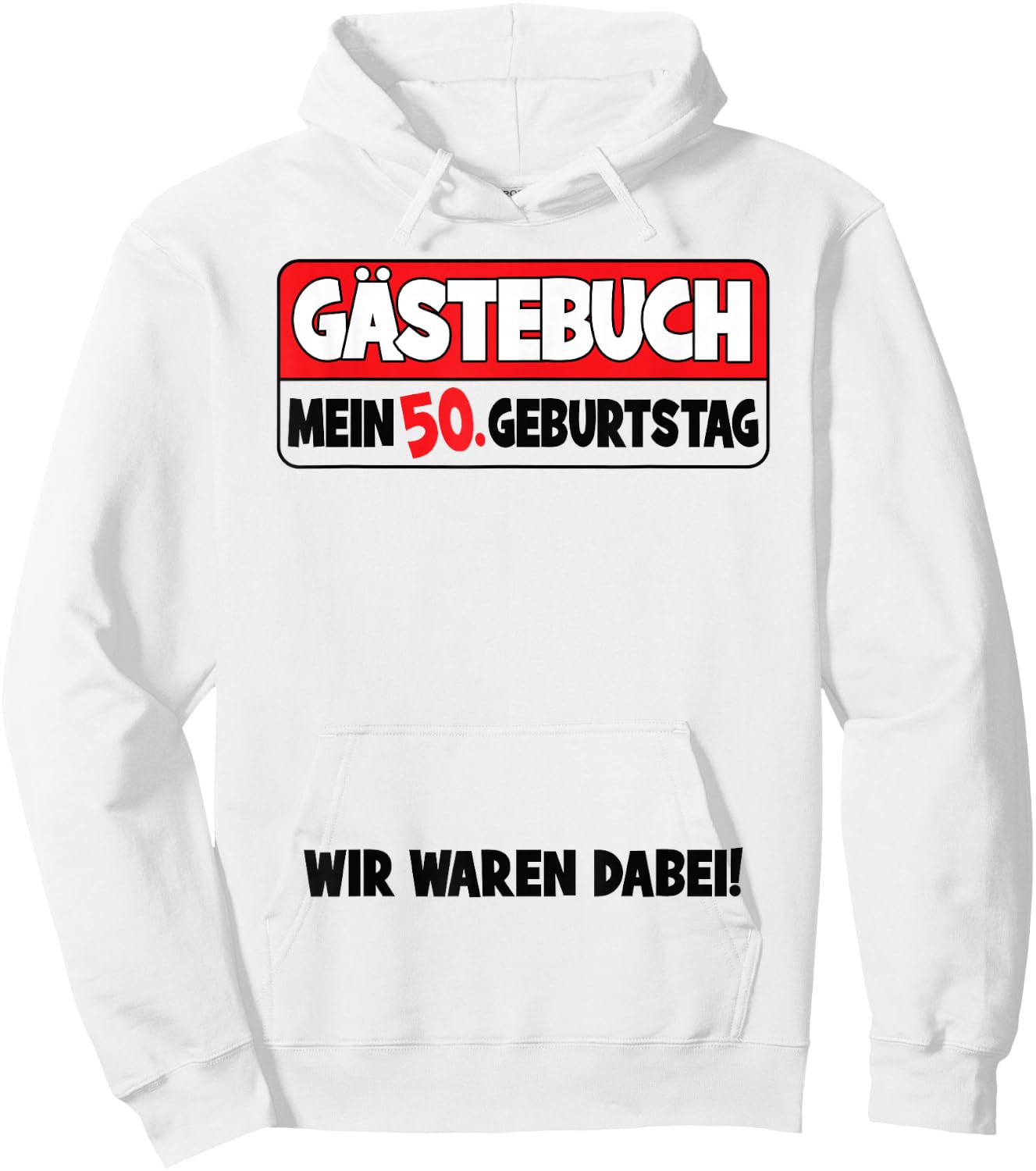 50. Geburtstag 50 Jahre Lustiges Gästebuch Frauen Männer Hoodie - Hoodie | White