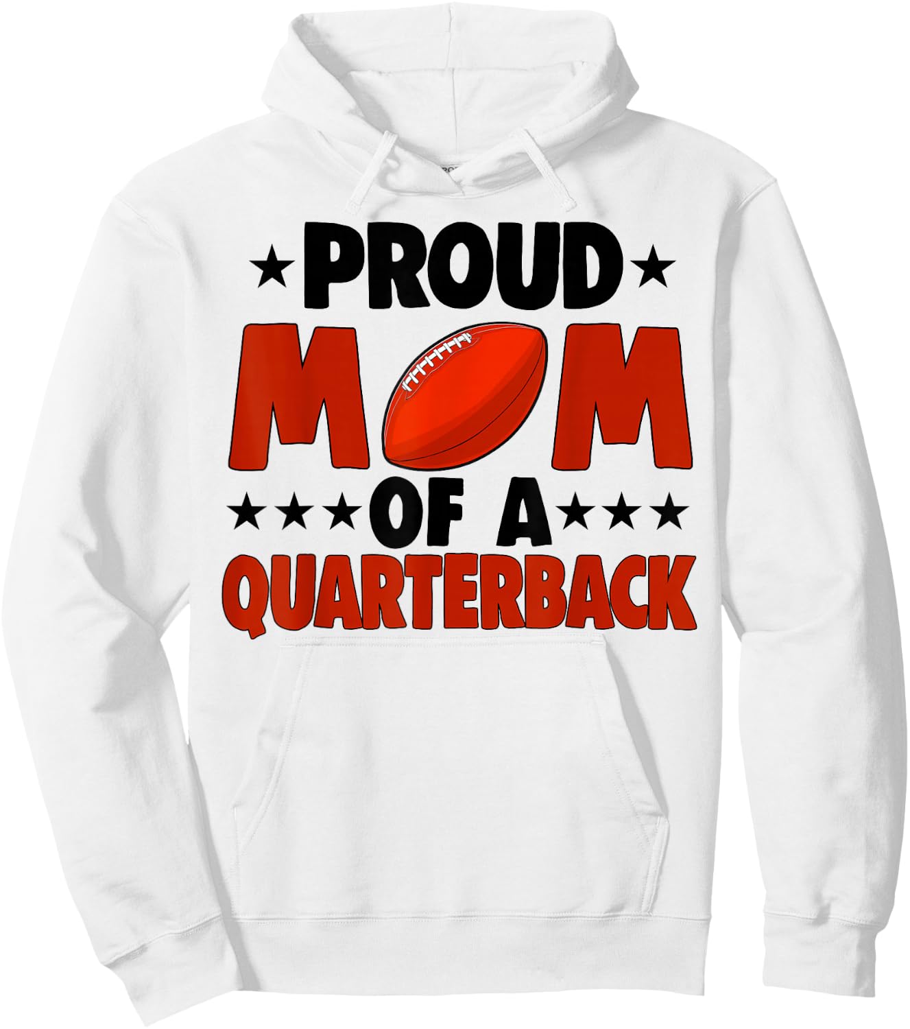 Proud Mom Of A Quarterback Funny Women Football Player Love Hoodie - Hoodie | White